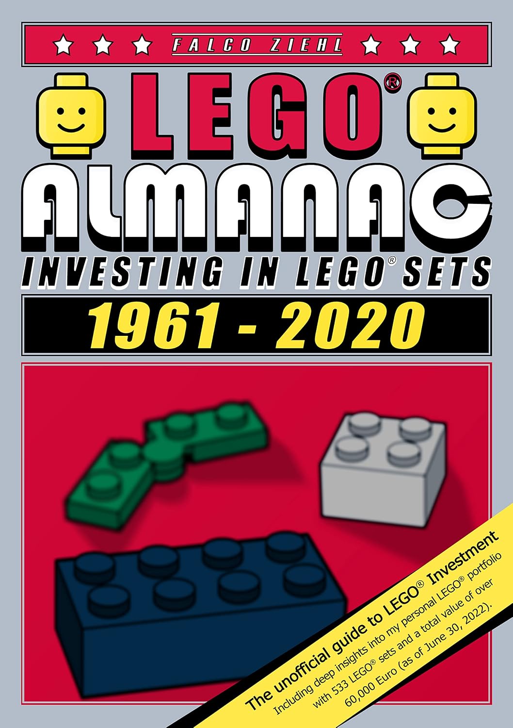 LEGO® Almanac: Investing in LEGO® Sets      Kindle Edition