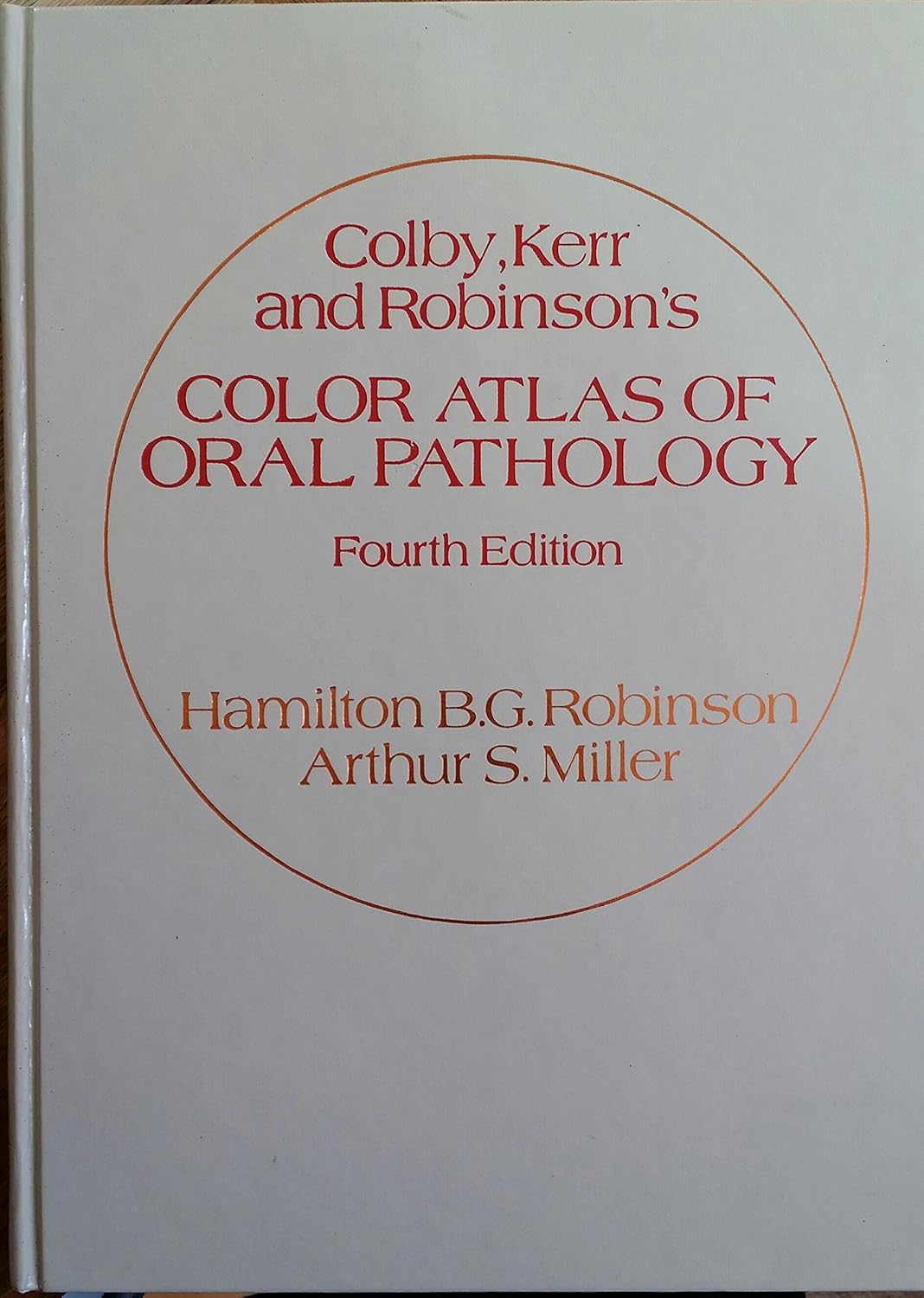 Colby, Kerr, and Robinson's Color Atlas of Oral Pathology: Histology ...