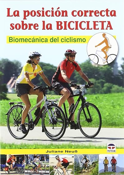 La Posicion Correcta sobre la Bicicleta: Biomecanica del Ciclismo