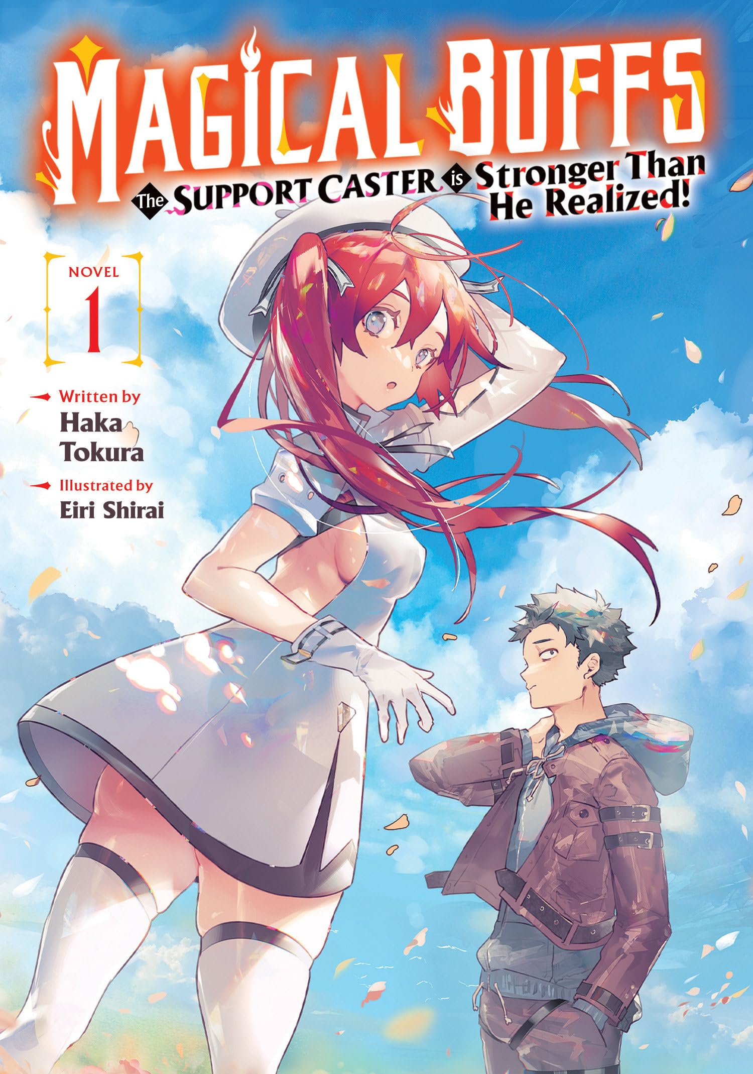 Magical Buffs: The Support Caster is Stronger Than He Realized! (Light Novel)