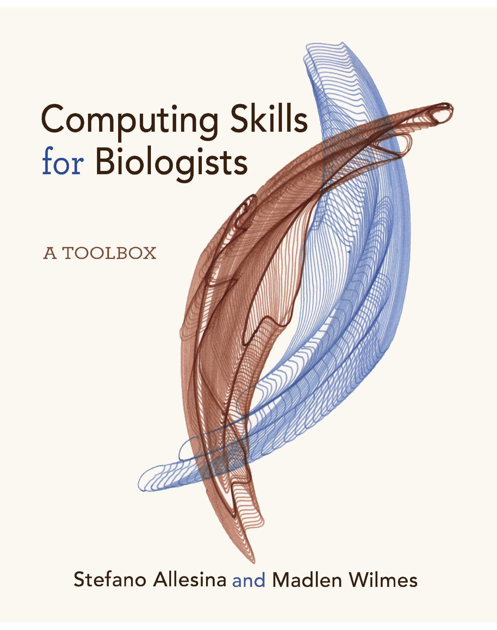 Computing Skills for Biologists: A Toolbox (English Edition)