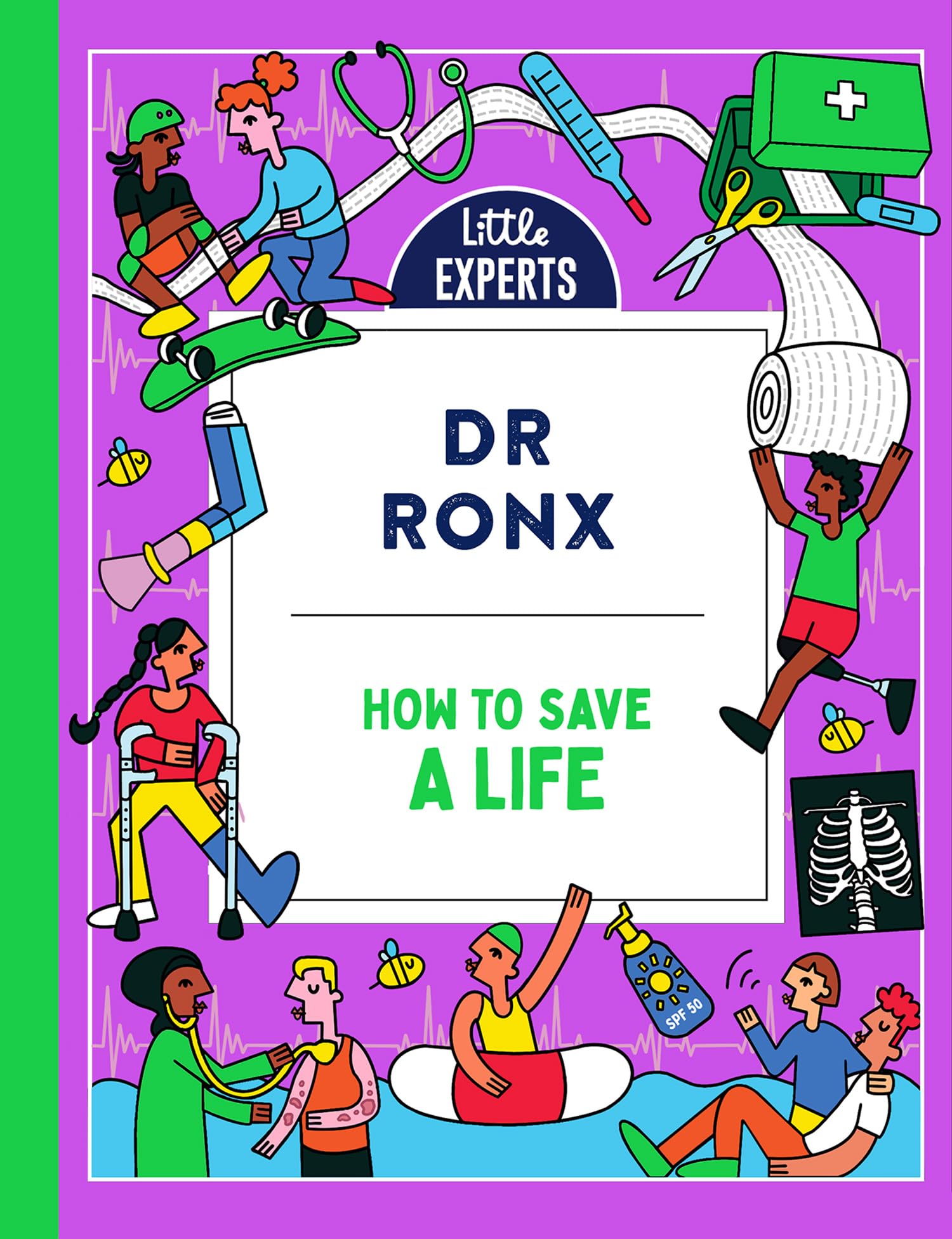 HOW TO SAVE LIFE_LITTLE EXP HB A new must-have children’s illustrated non-fic...