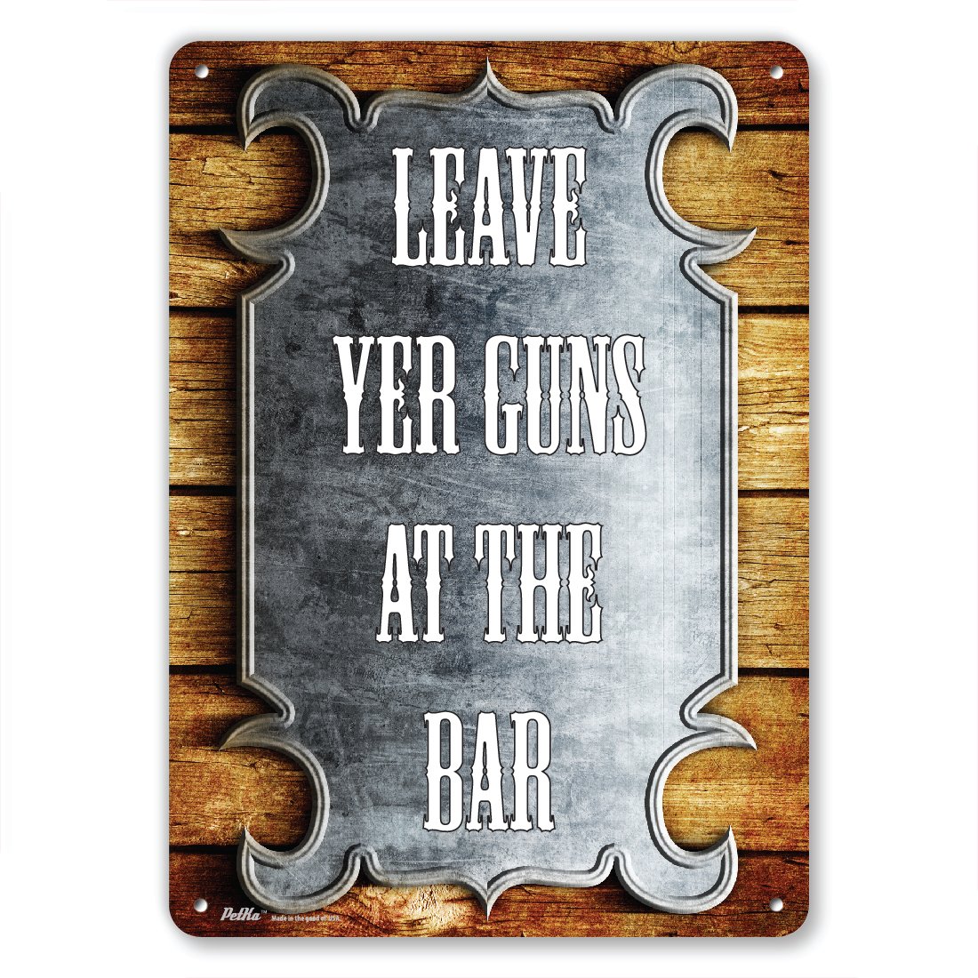 Panneau aluminium rétro Leave yer Guns at The bar pour décoration murale vintage de bistrot