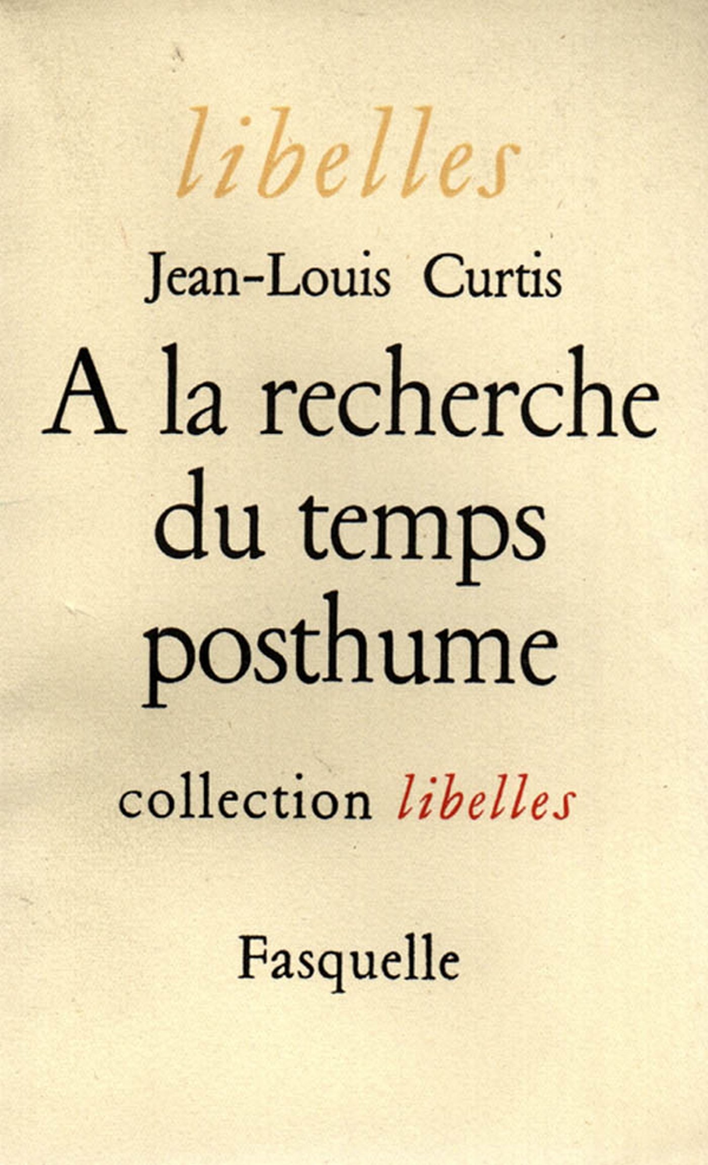 À la recherche du temps posthume (Littérature) (French Edition)