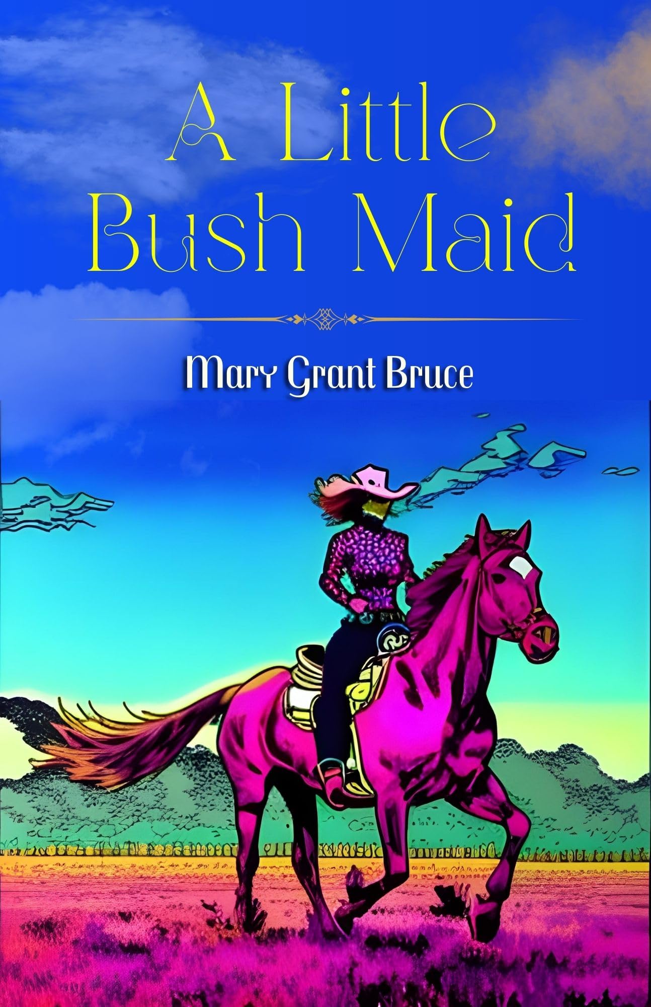 A Little Bush Maid by Mary Grant Bruce: A Charming Australian Adventure