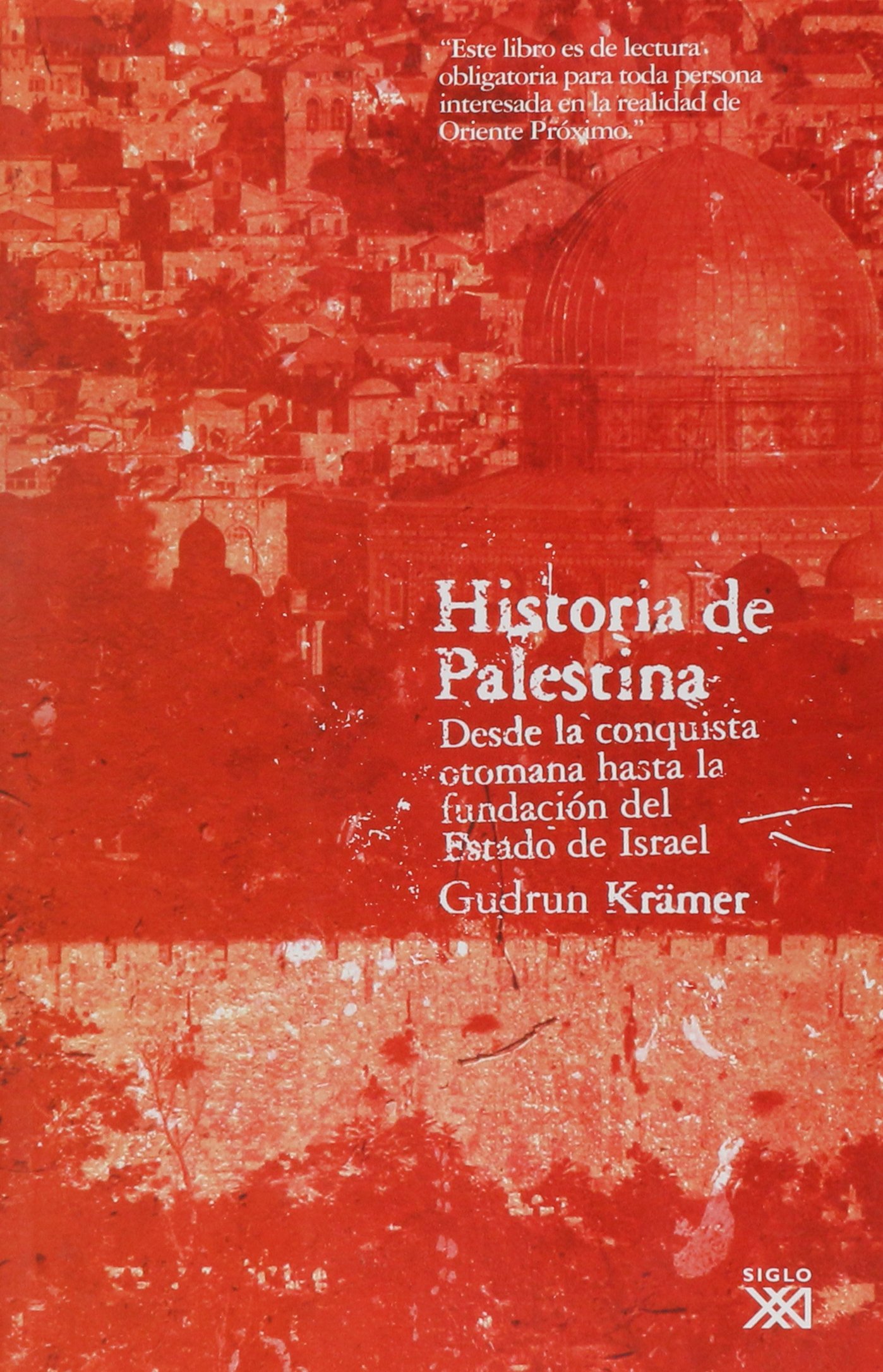 Historia de Palestina: Desde la conquista otomana hasta la fundación del Estado de Israel