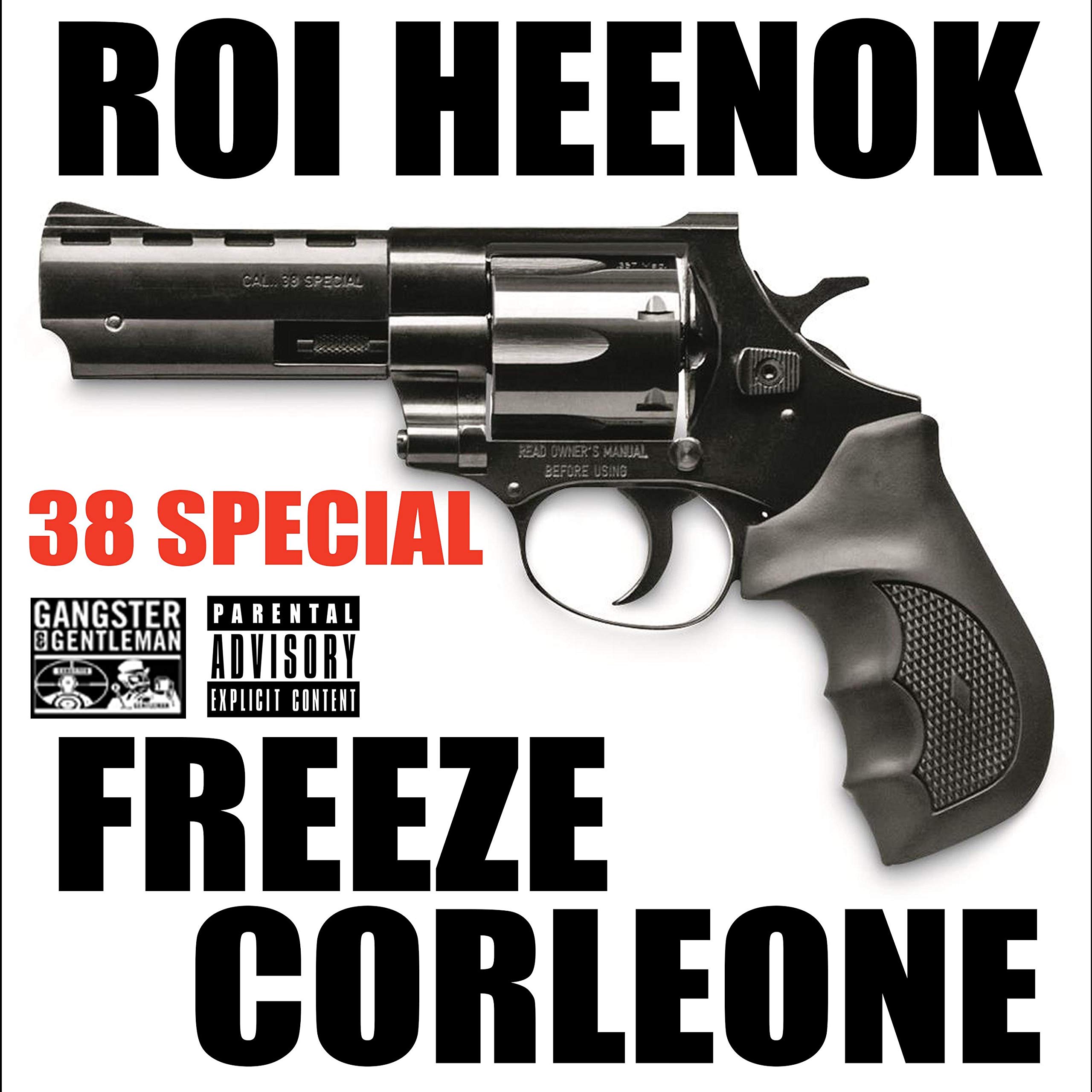 Roi Heenok & Freeze Corleone