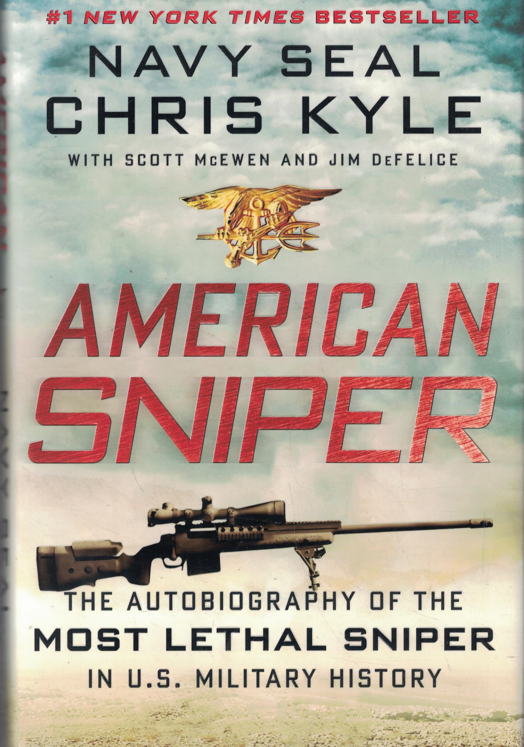 American Sniper: The Autobiography of the Mos- hardcover, 0062082353, Chris Kyle