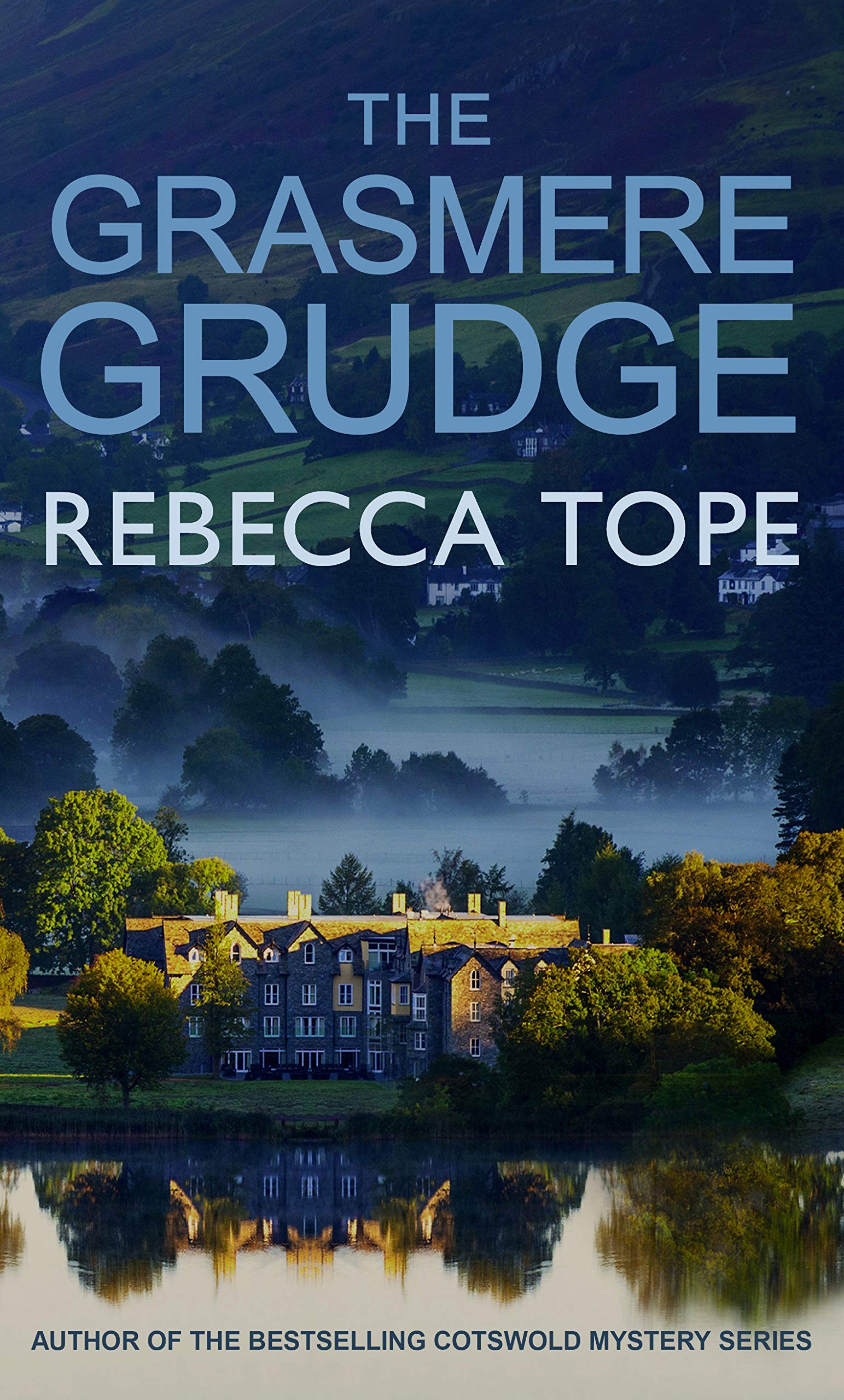 The Grasmere Grudge (Lake District Mysteries): The engrossing... - Rebecca Tope