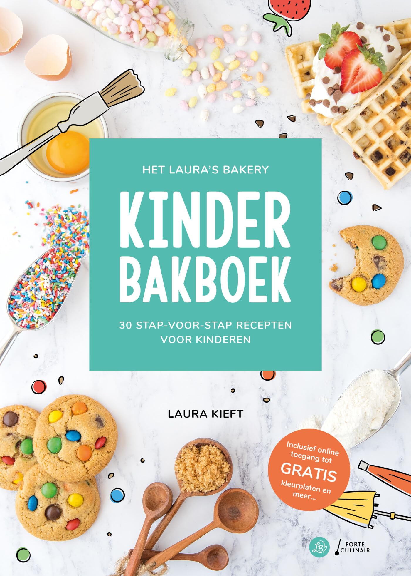 Het Laura's bakery kinder bakboek [1]: 30 stap-voor-stap recepten voor kinderen