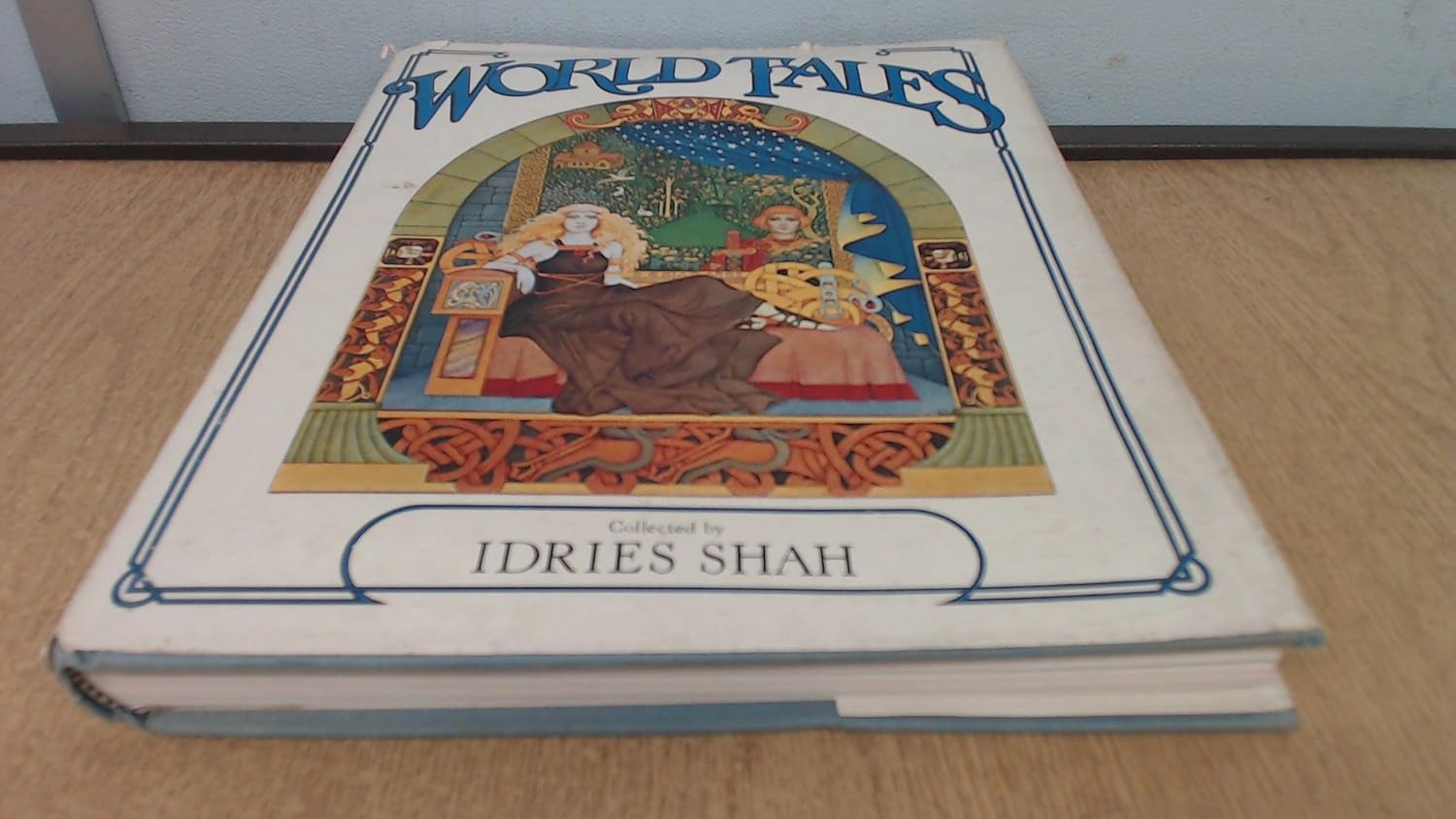 World Tales The Extraordinary Coincidence of Stories Told in All Times