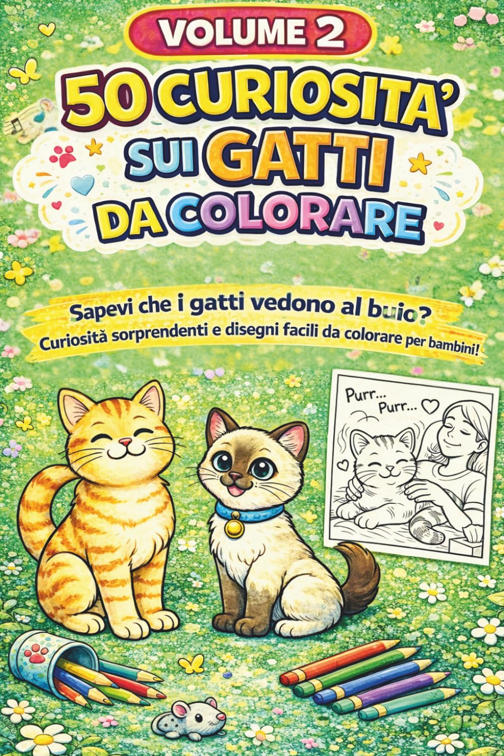 50 Fatti Curiosi sui Gatti da Colorare: Lo sapevi che i gatti vedono al buio? (Colora & Scopri)