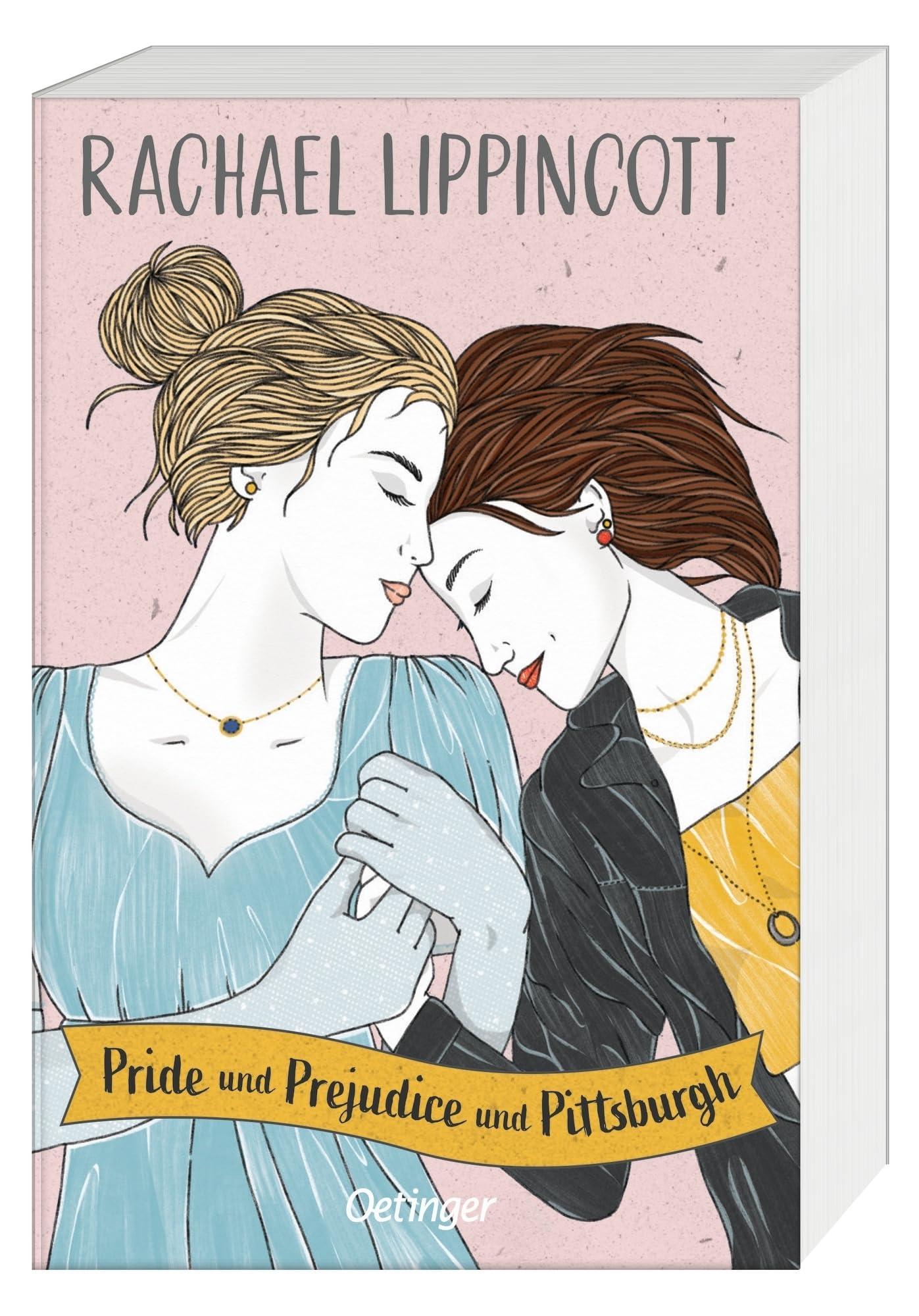 Pride und Prejudice und Pittsburgh: Herzerwärmende Regency Romance über die Liebe zweier Mädchen aus zwei verschiedenen Epochen für Young Adult-Fans ab 14 Jahren