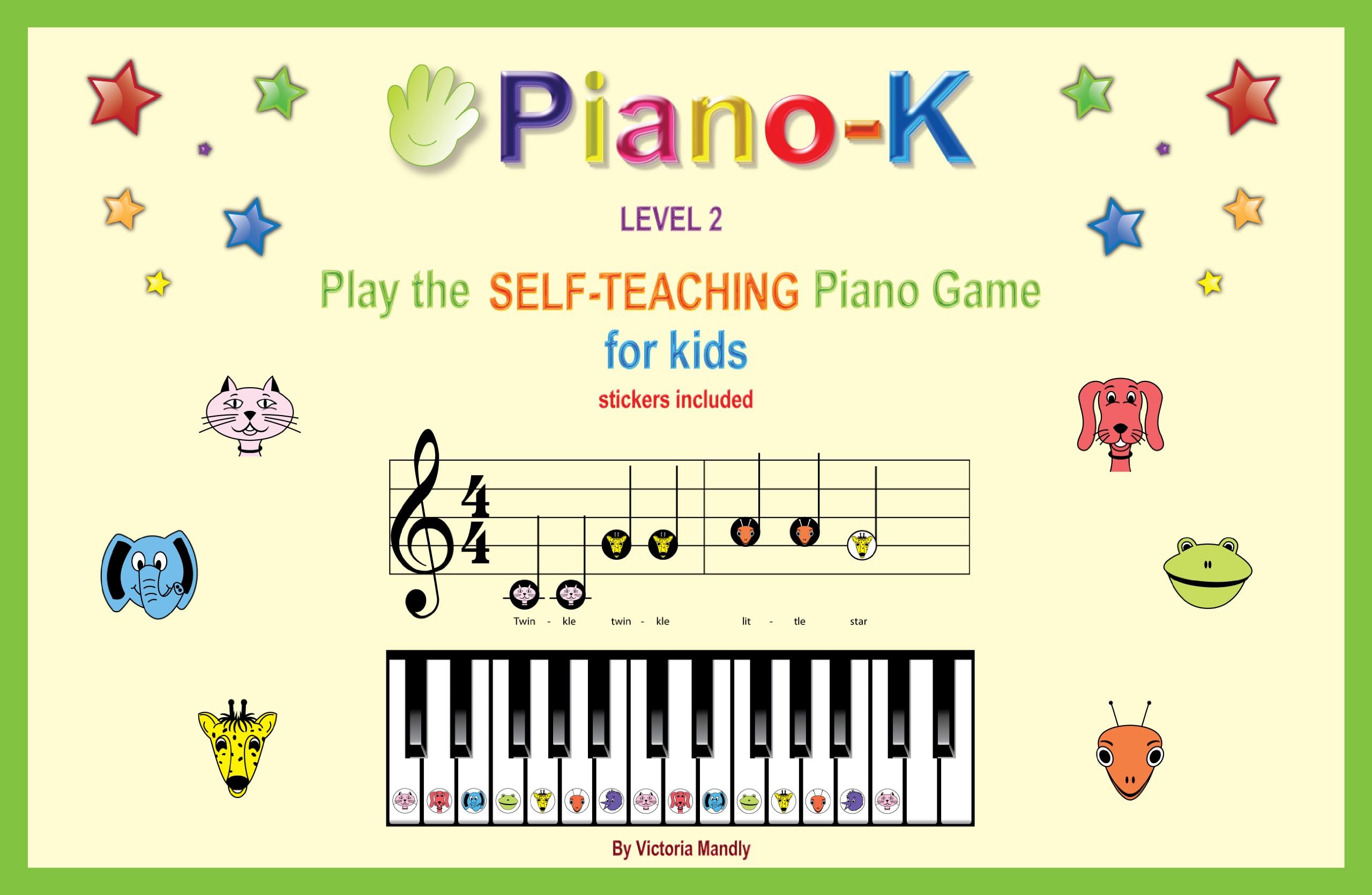 Play the Self-Teaching Piano Game for Kids. Level 2. Piano-K
