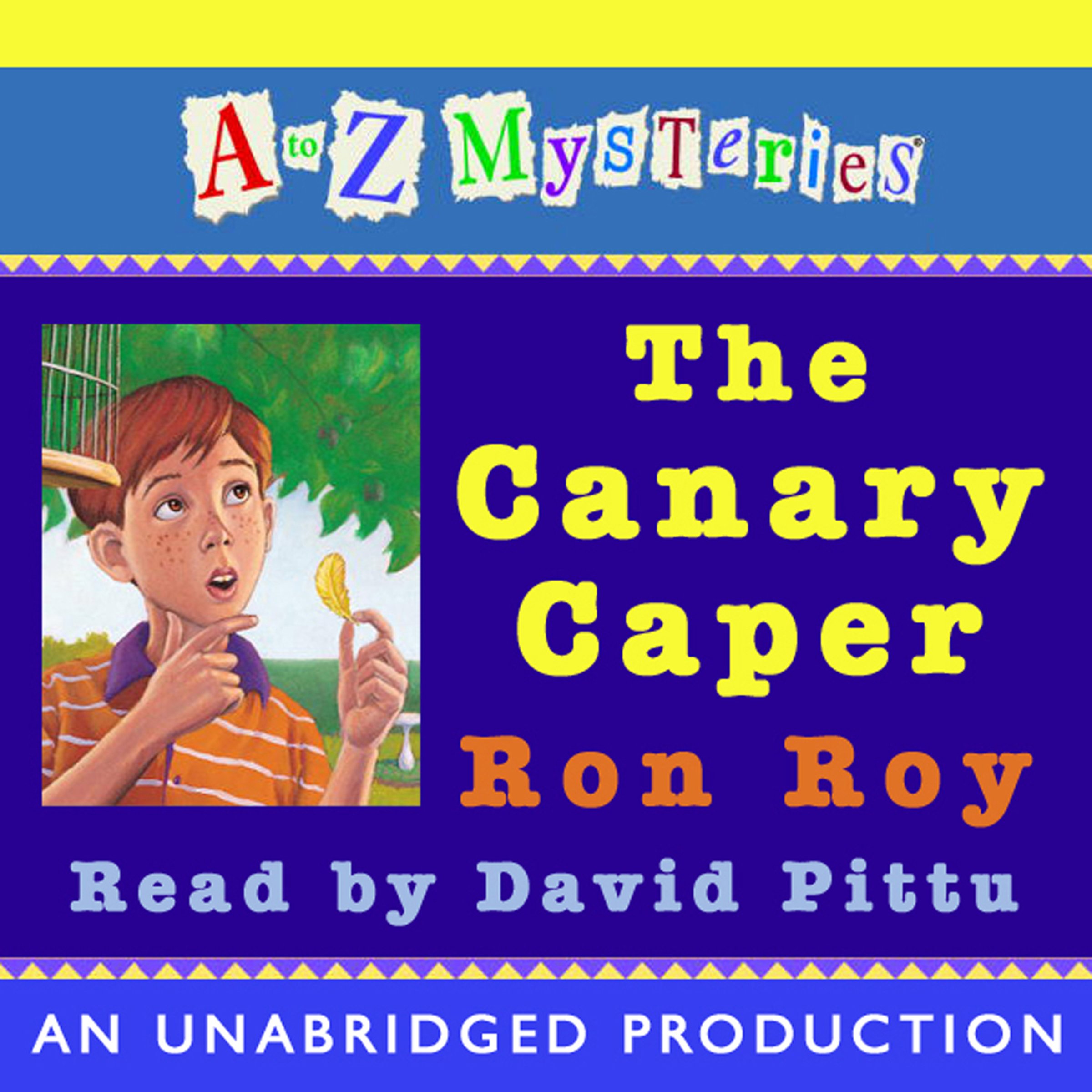 Cover art for A to Z Mysteries: The Canary Caper