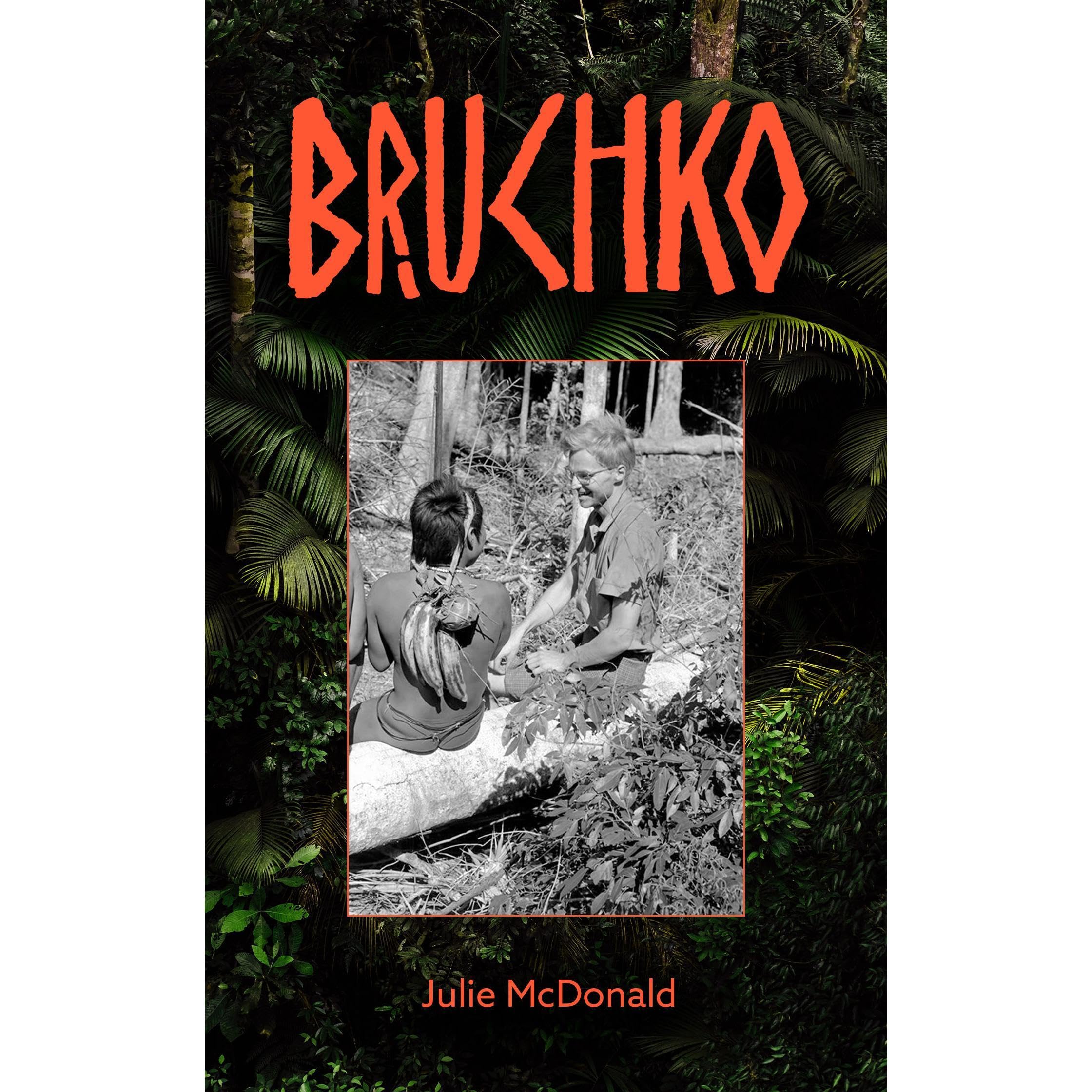 Bruchko: The True Story of Bruce Olson and the Motilone Miracle in the Jungles of South America