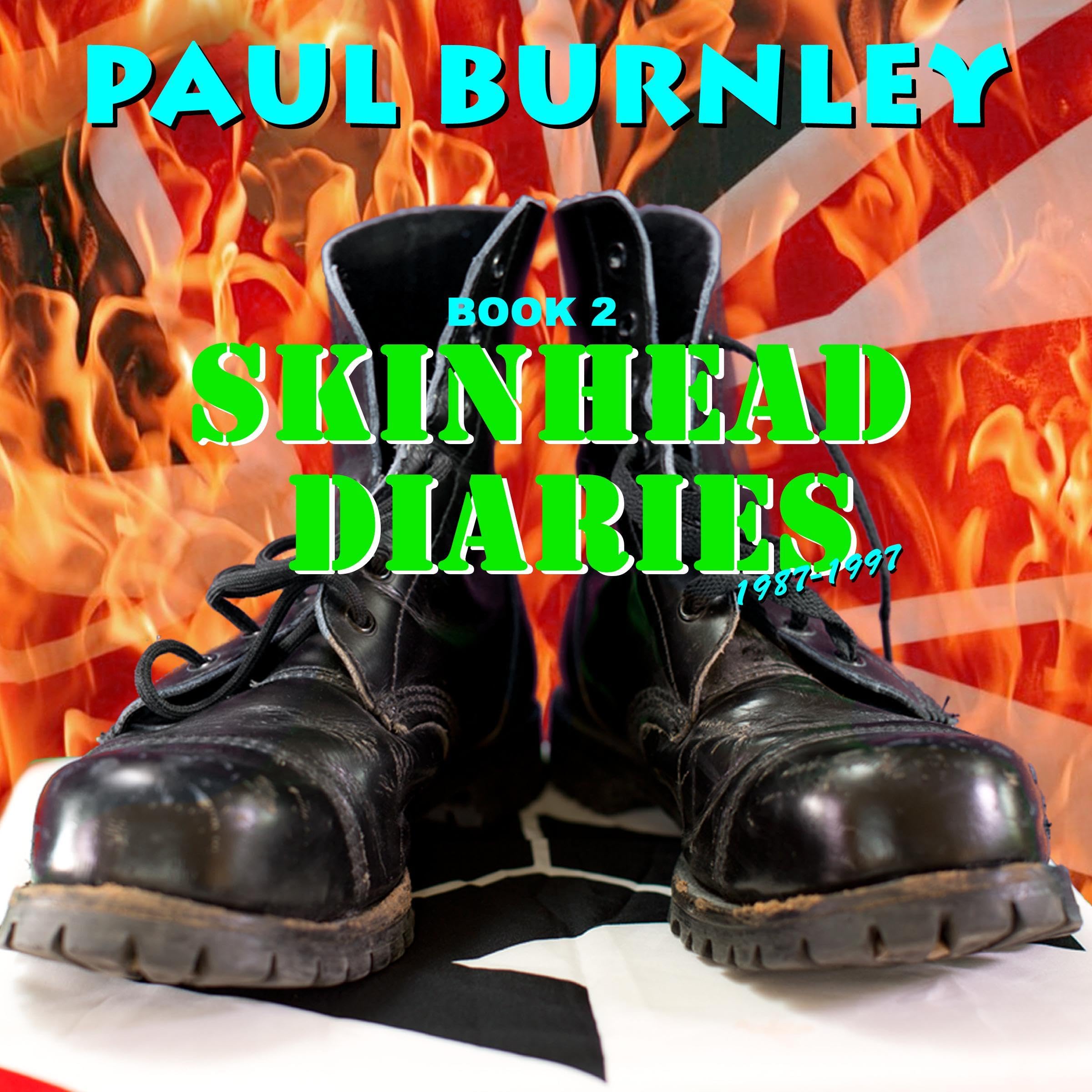 Skinhead Diaries, Volume 2