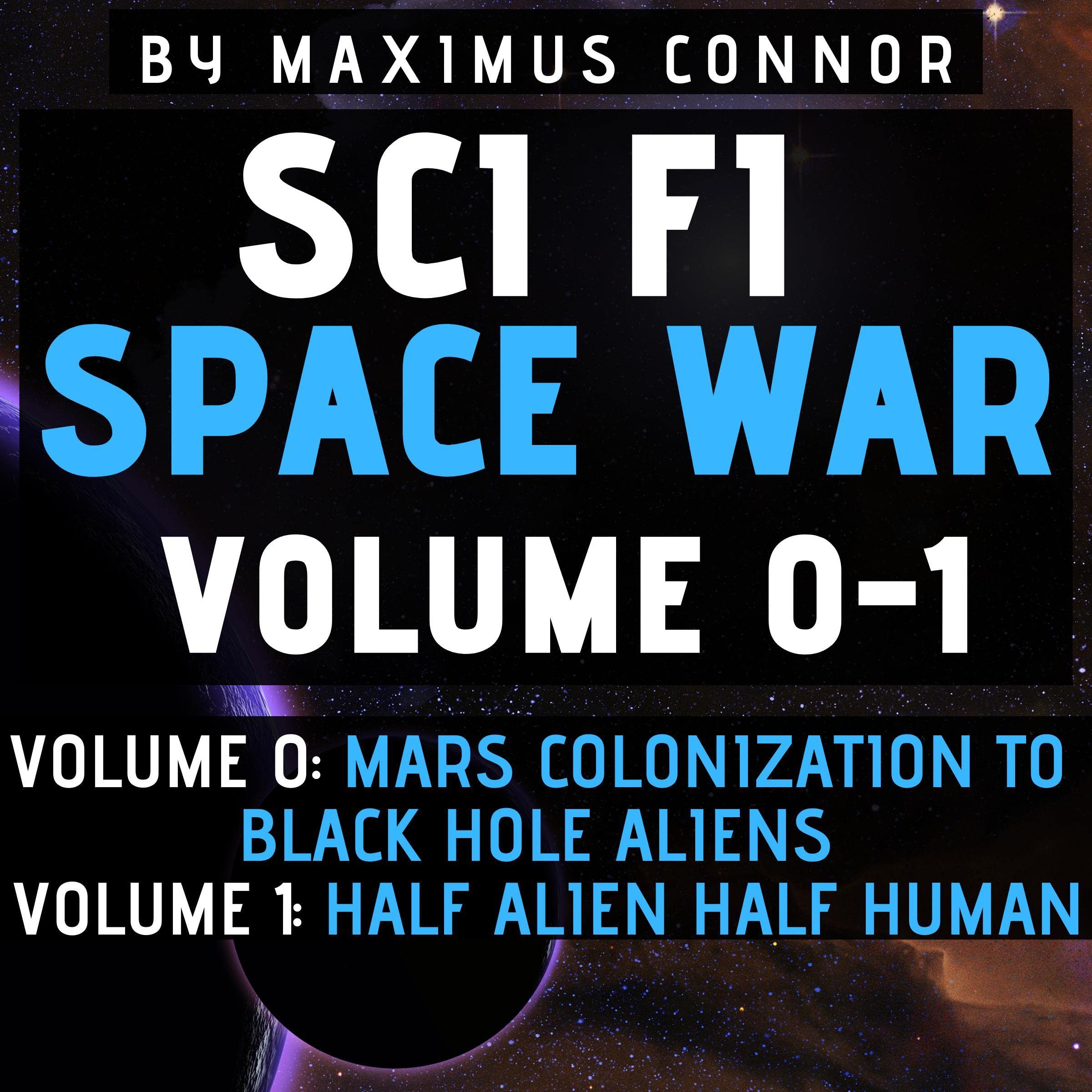Cover art for Sci Fi Space War: Volume 0-1