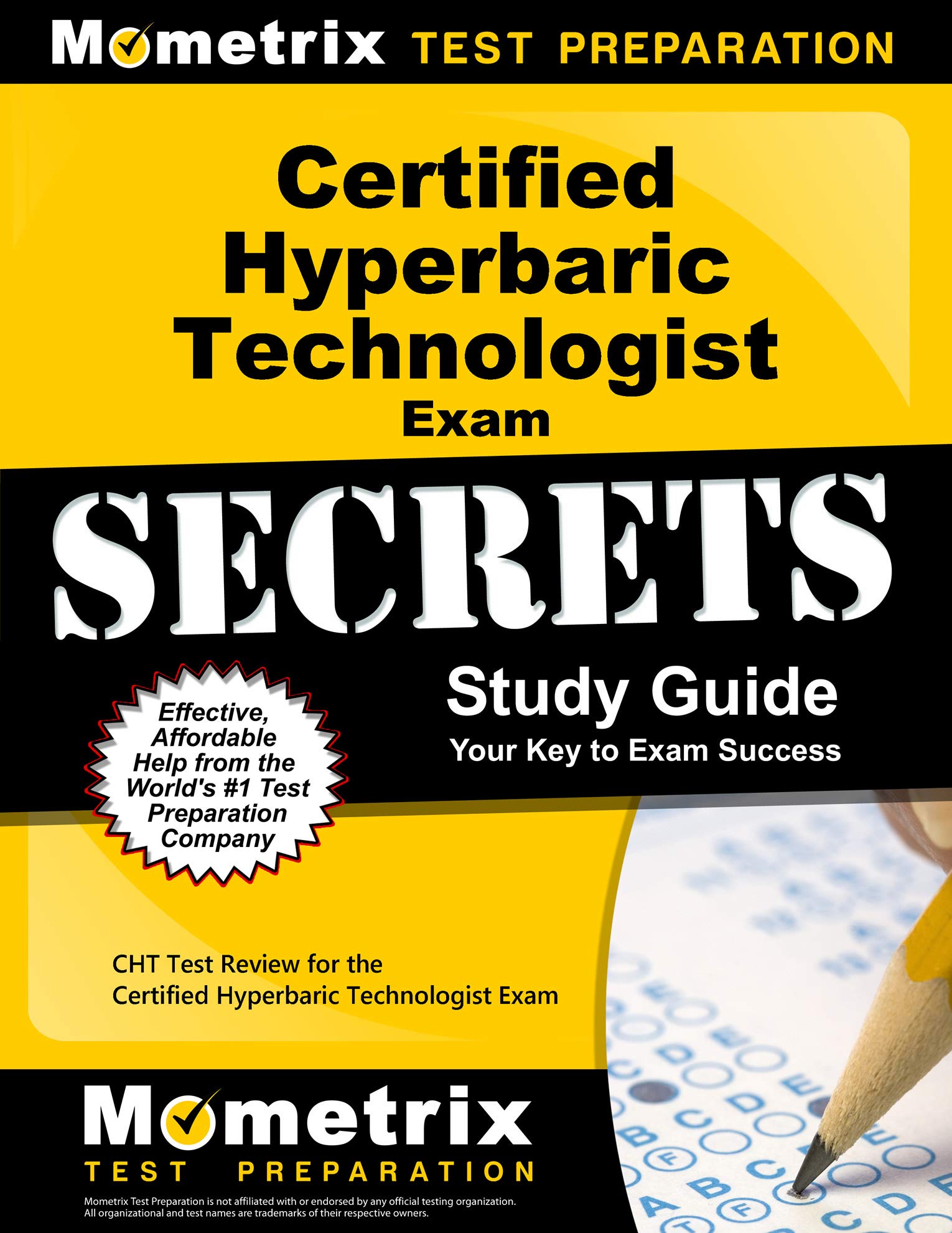 Certified Hyperbaric Technologist Exam Secrets Stu: Cht Test Review for the Certified Hyperbaric Techn