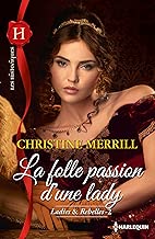 Download La folle passion d'une lady : T2 - Ladies et Rebelles PDF