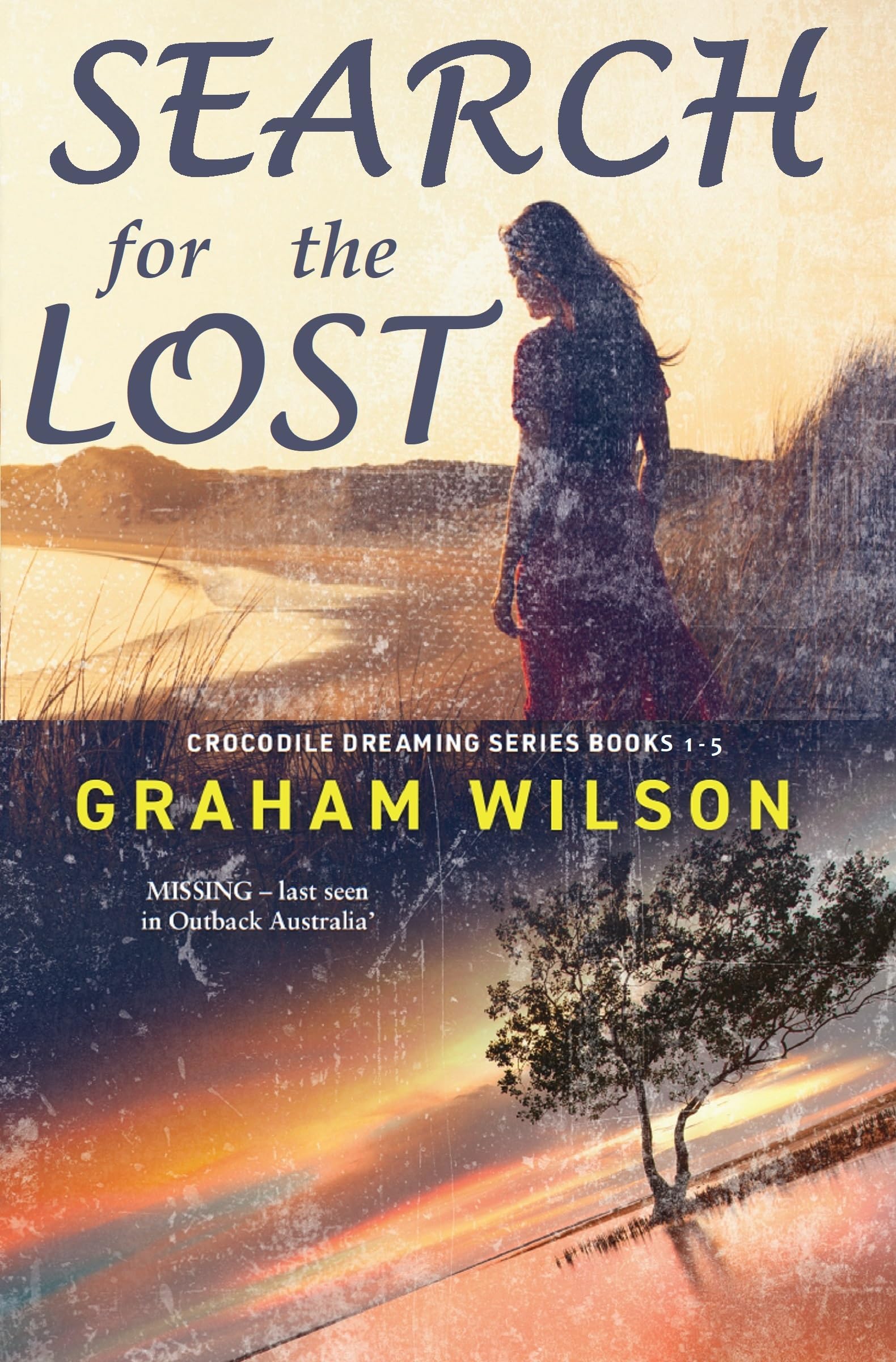 Search for the Lost (Crocodile Dreamings)