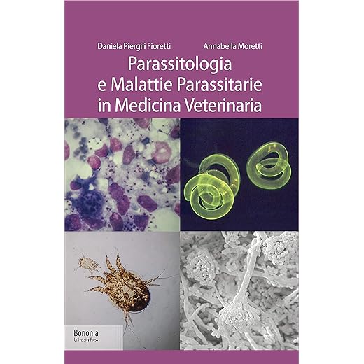 Parassitologia e malattie parassitarie in medicina veterinaria