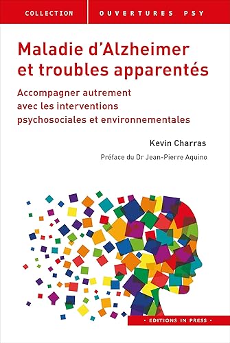 MALADIE D'ALZHEIMER ET TROUBLES APPARENTES