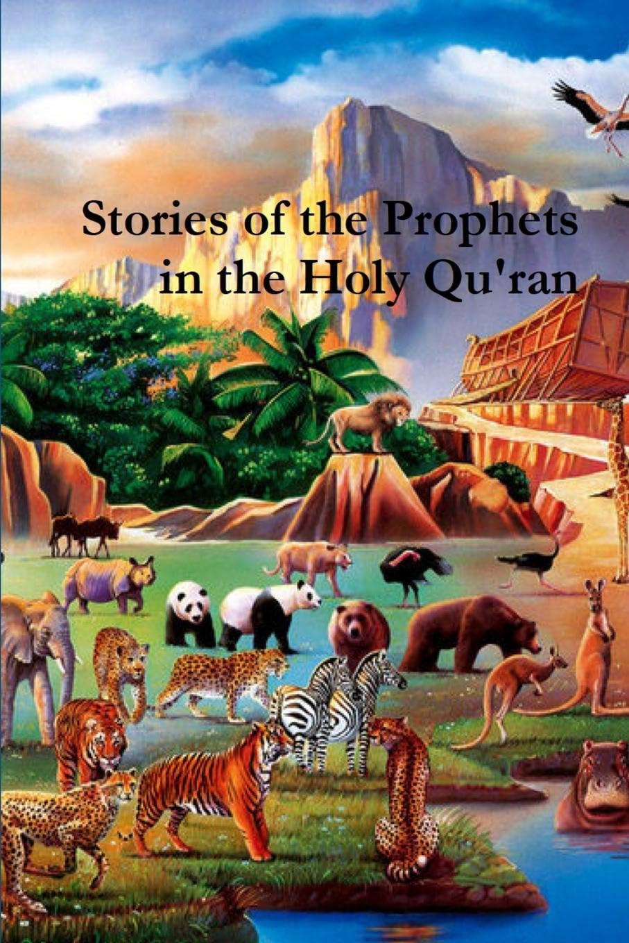 Stories of the Prophets in the Holy Qu'ran Paperback – Large Print, April 28, 2019