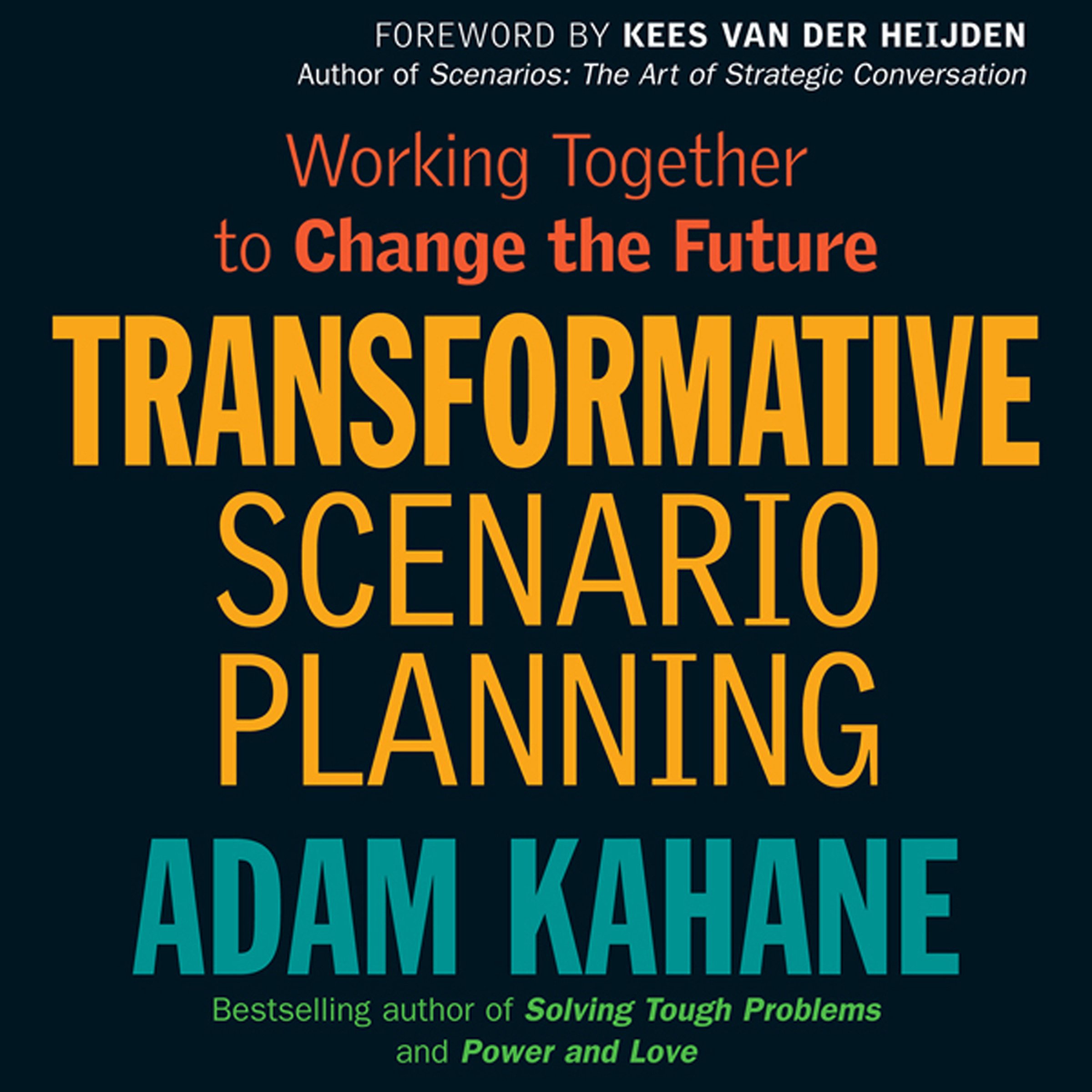 Transformative Scenario Planning