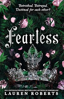 Fearless The epic finale to the trilogy that's taken the world by storm! Volume 3 The Powerless Trilogy