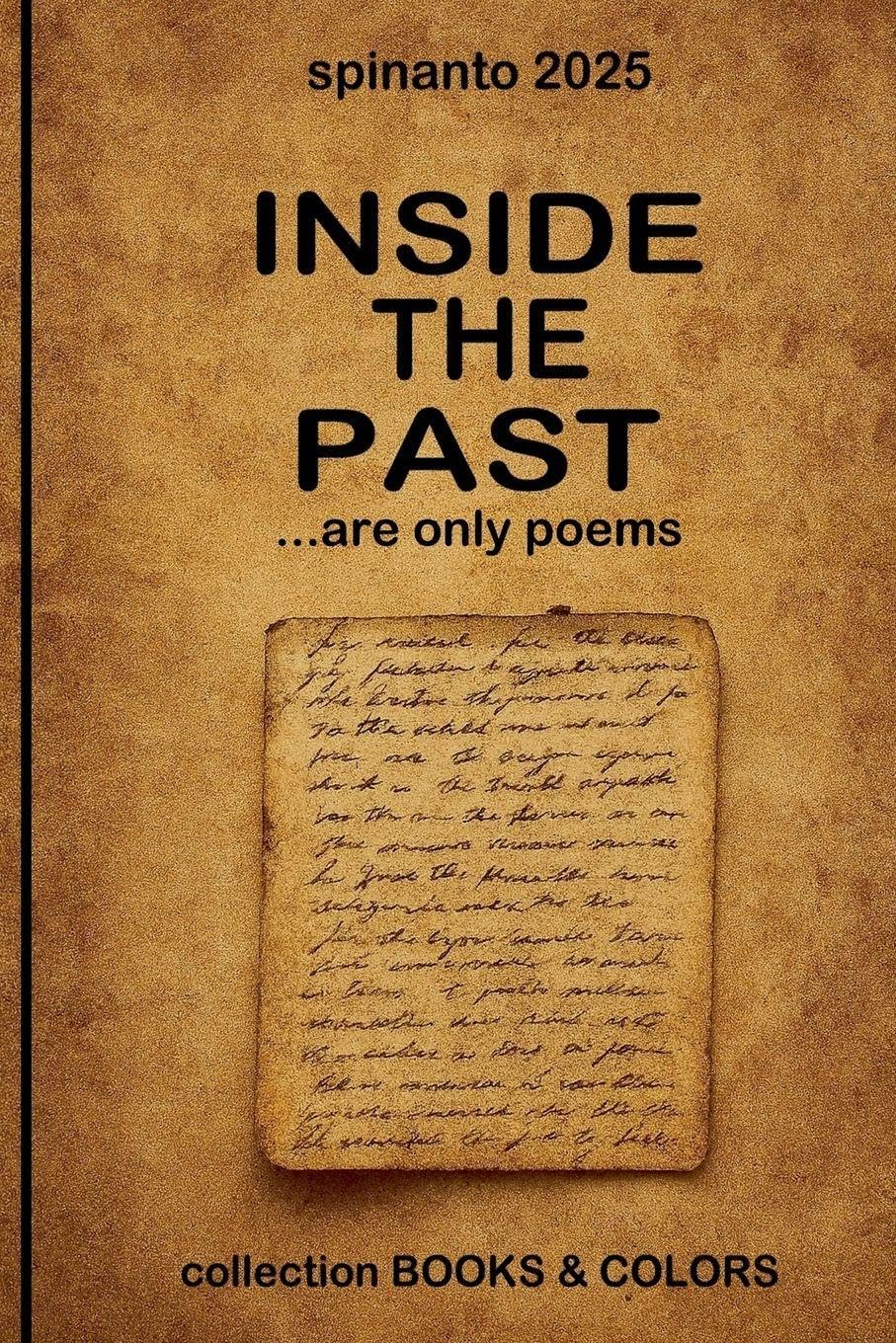 INSIDE THE PAST ...are only poems (Books & Colors)