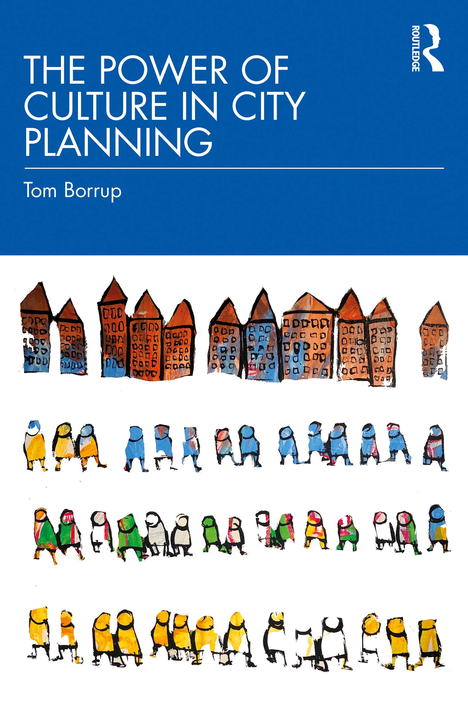 Culture in City Planning livre d'architecture anglophone pour aménagements urbains