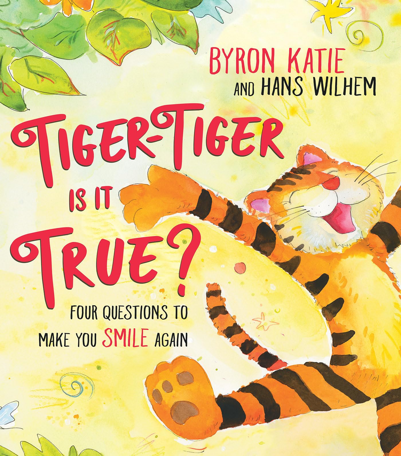 Tiger-Tiger, Is It True?: Four Questions to Make You Smile Again