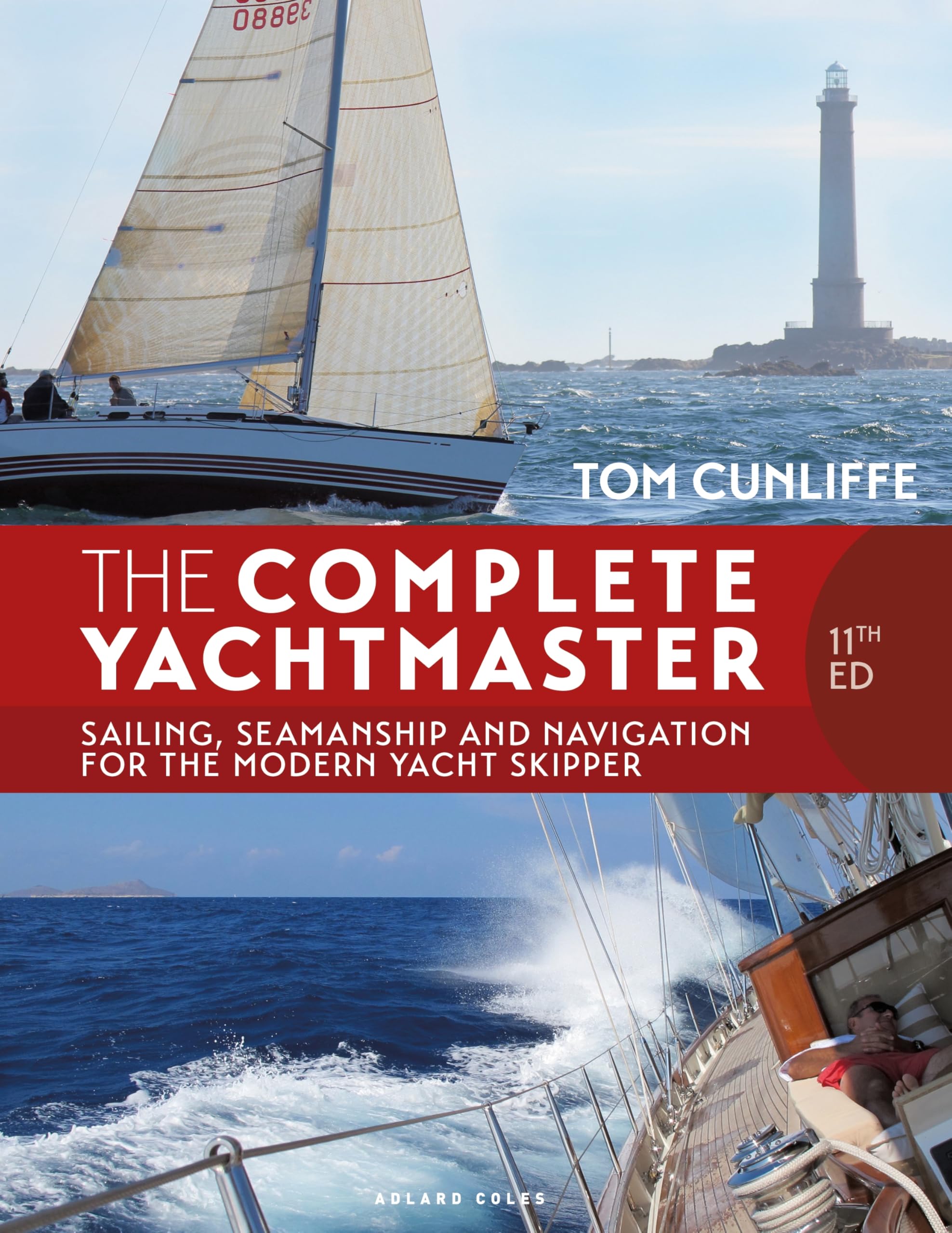 The Complete Yachtmaster 11th edition by Tom Cunliffe HARDBACK 9781399422154