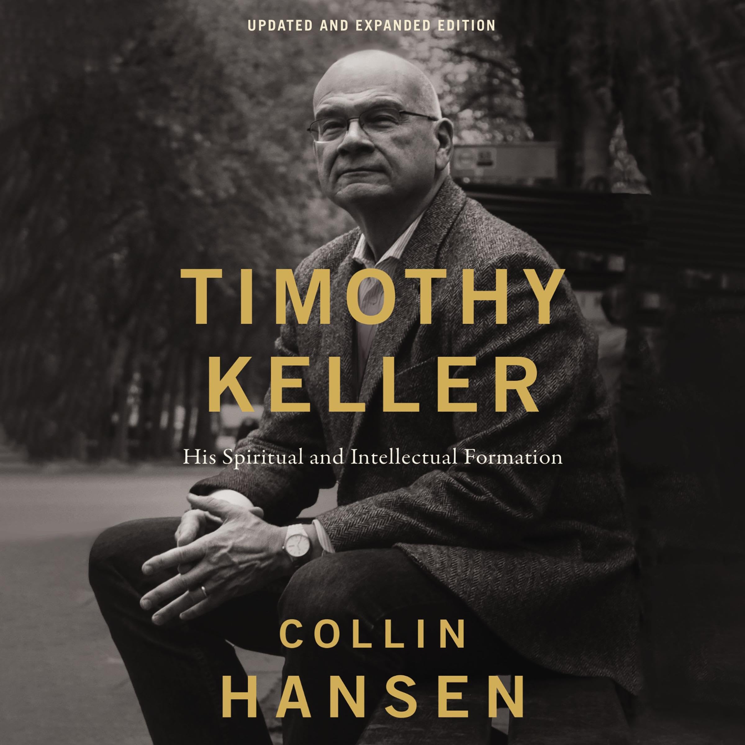 Timothy Keller, Updated and Expanded Edition