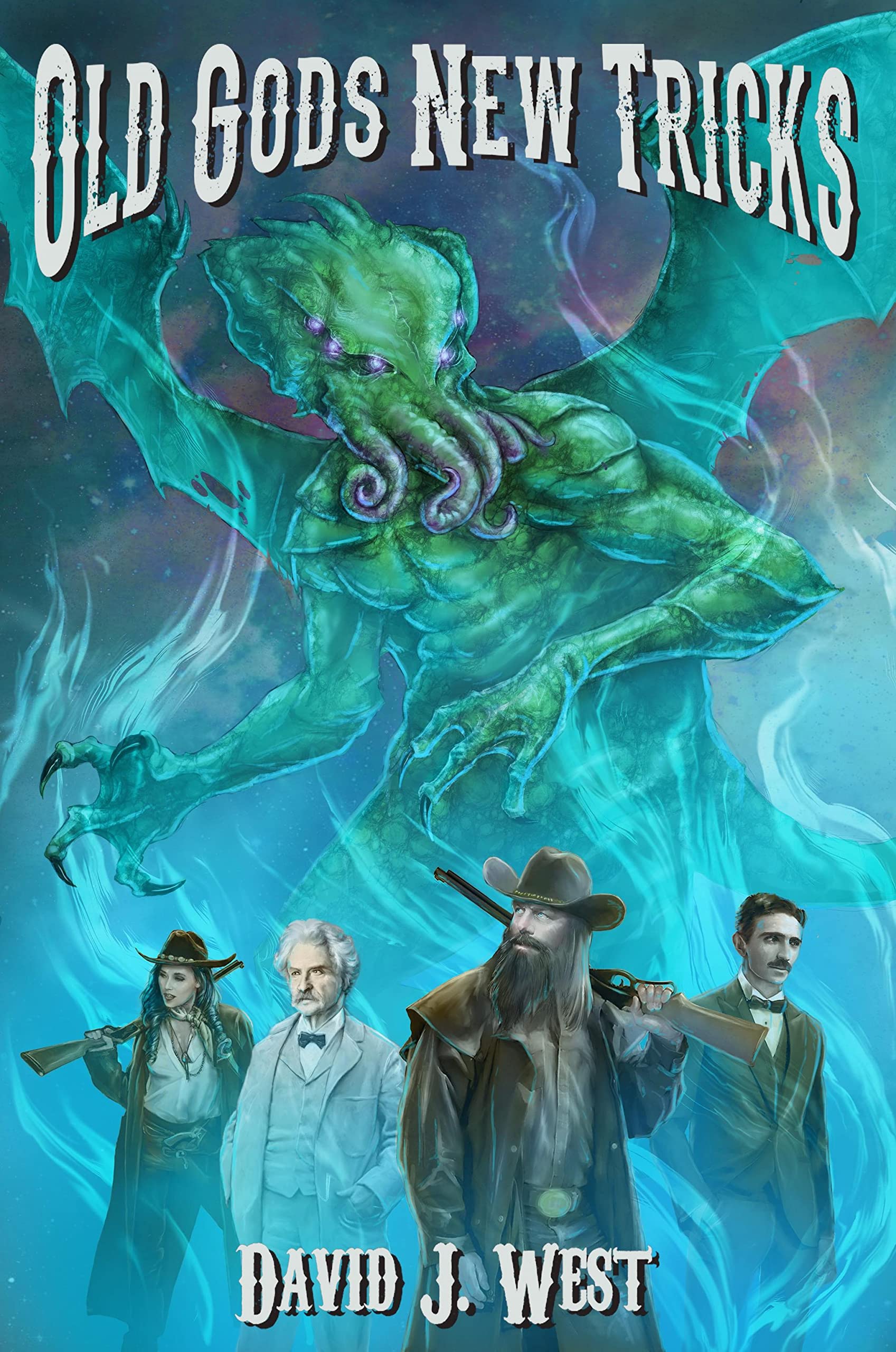 Old Gods New Tricks: A collection of weird western Porter Rockwell Stories (Cowboys & Cthulhu Book 3)