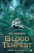 Download L'Empire des tempêtes, T3 : Blood & Tempest PDF