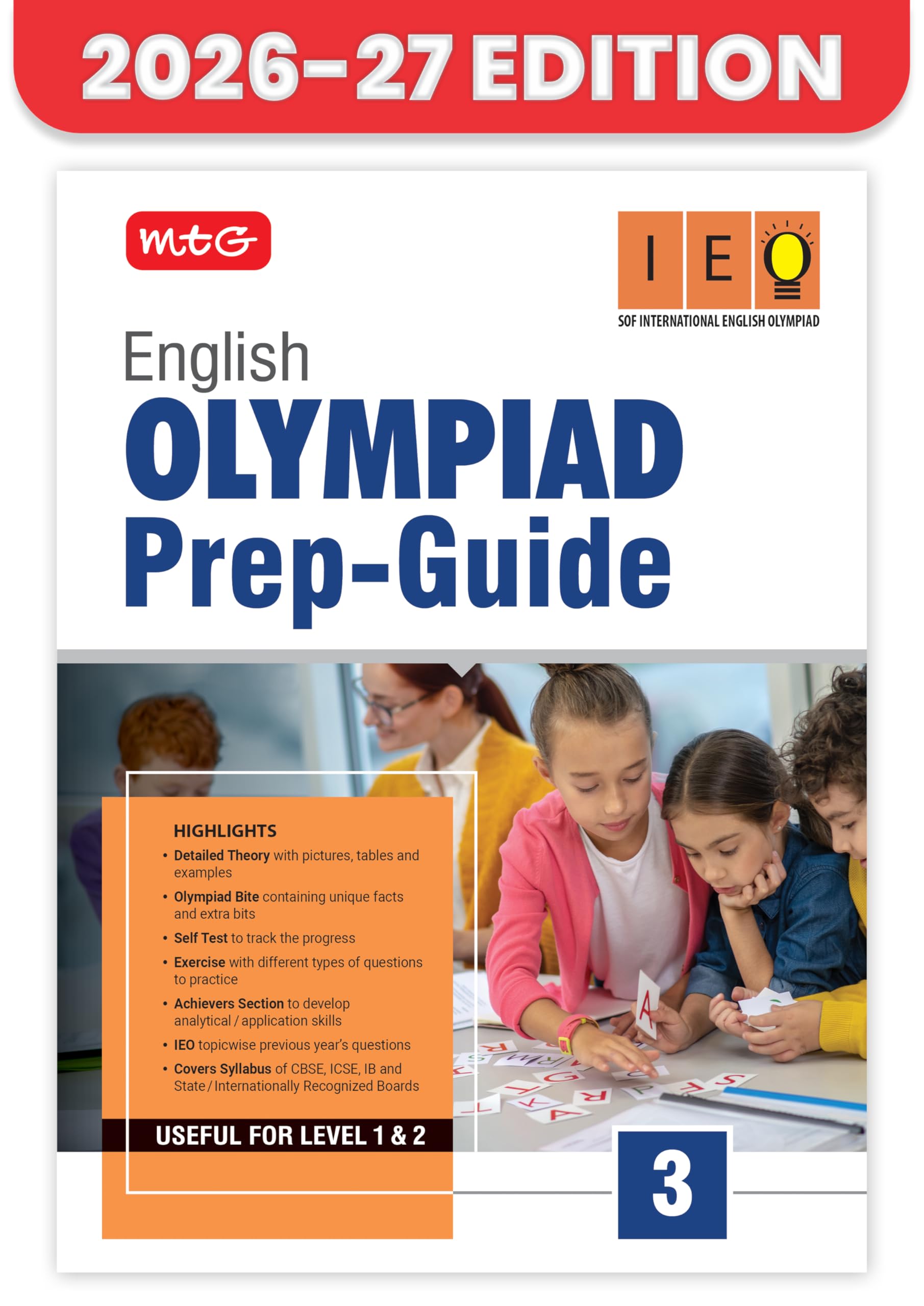 MTG English (IEO) Olympiad Prep Guide Class 3 | Detailed Theory, Exercise with Self Test For Practice | SOF Olympiad Books For Exam 2026-27 (Useful For Level-1 & 2)
