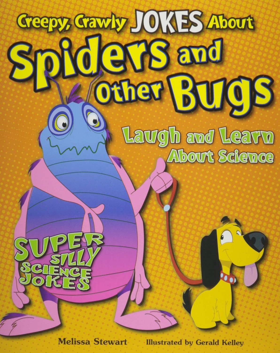 Creepy, Crawly Jokes About Spiders and Other Bugs: Laugh and Learn ...