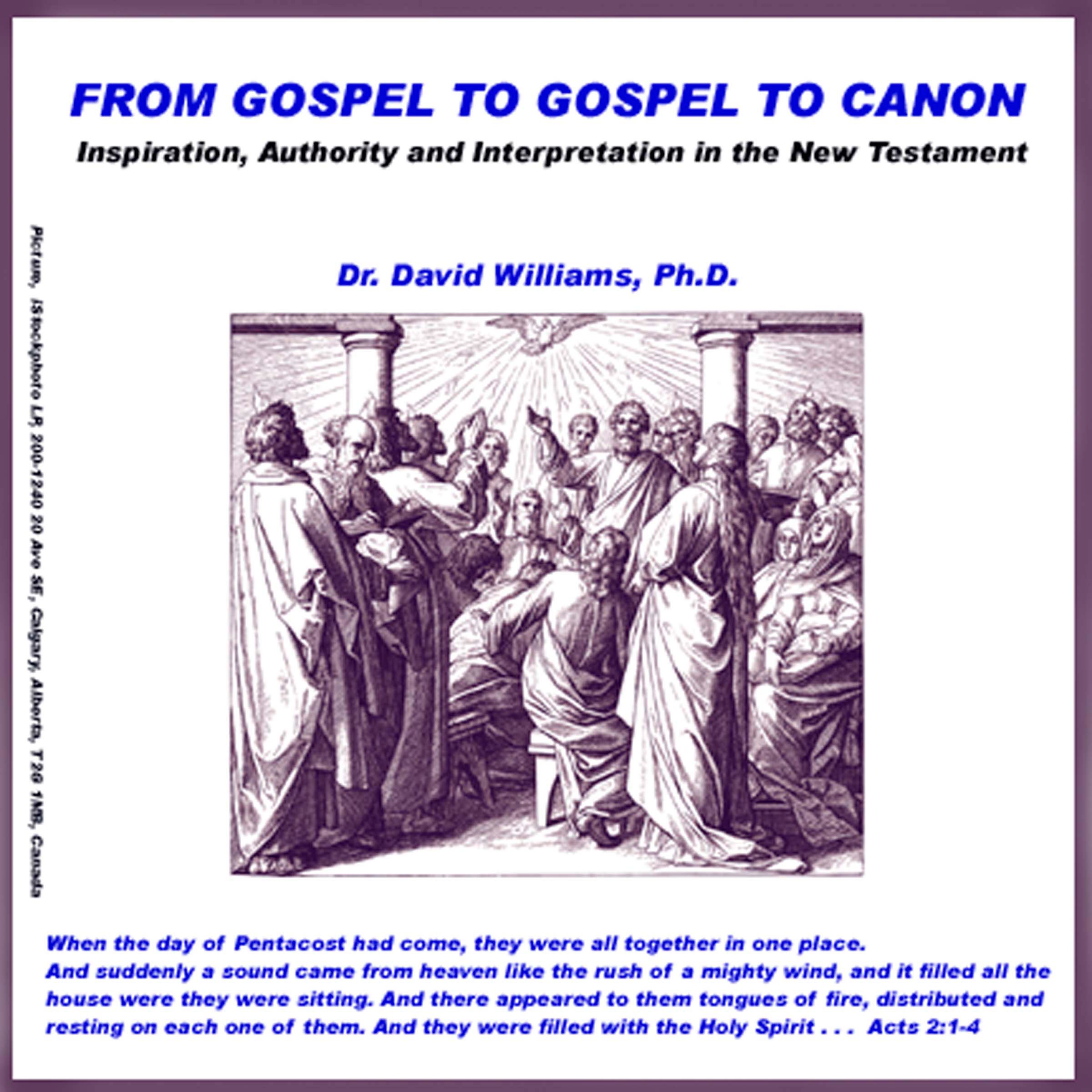 From Gospel to Gospel to Canon