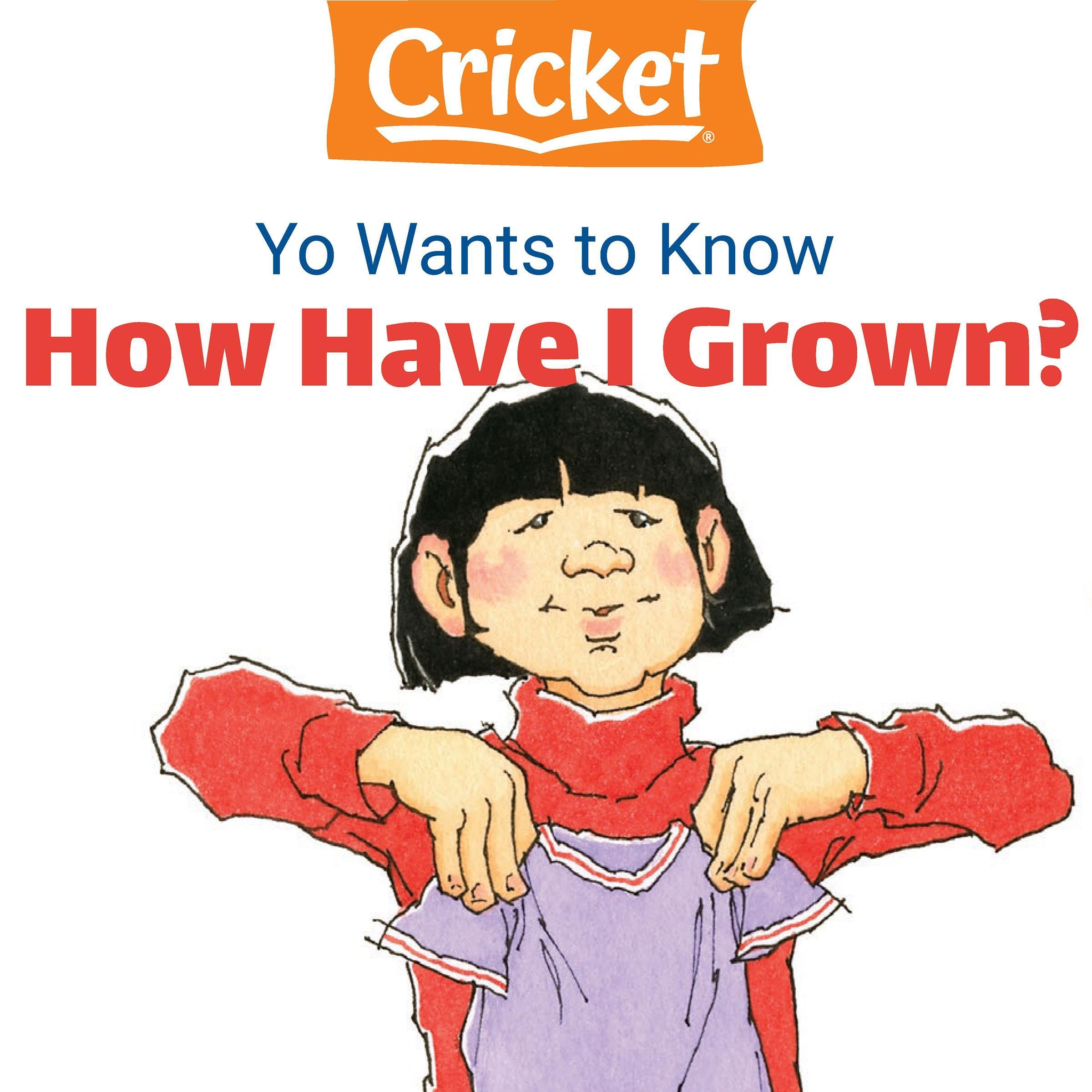 Yo Wants to Know: How Have I Grown?