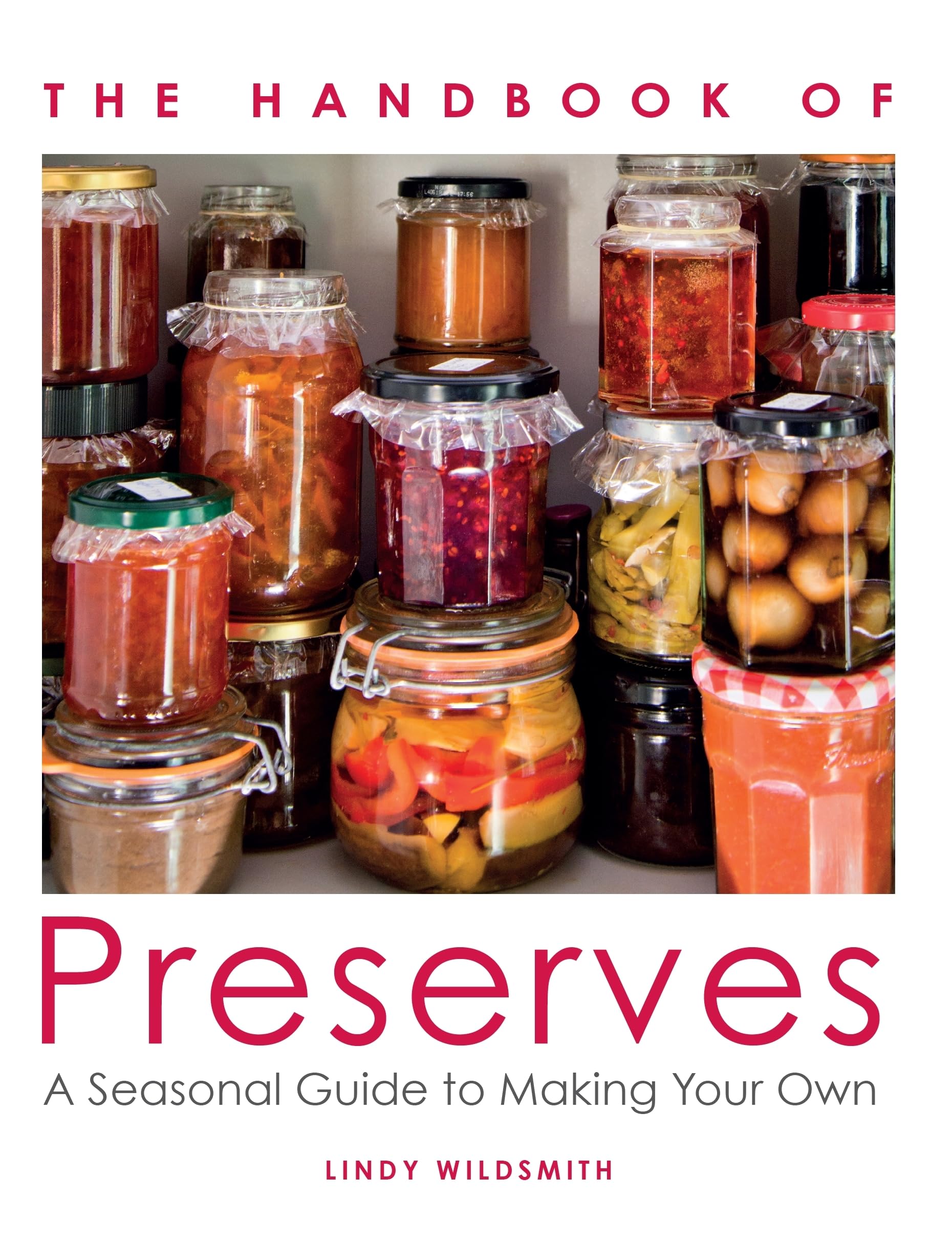 Handbook of Preserves by Lindy Wildsmith PAPERBACK 9780719841637