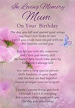 In Loving Memory Mum On Your Birthday Memorial Graveside Funeral Poem Keepsake Card Includes Free Ground Stake F319