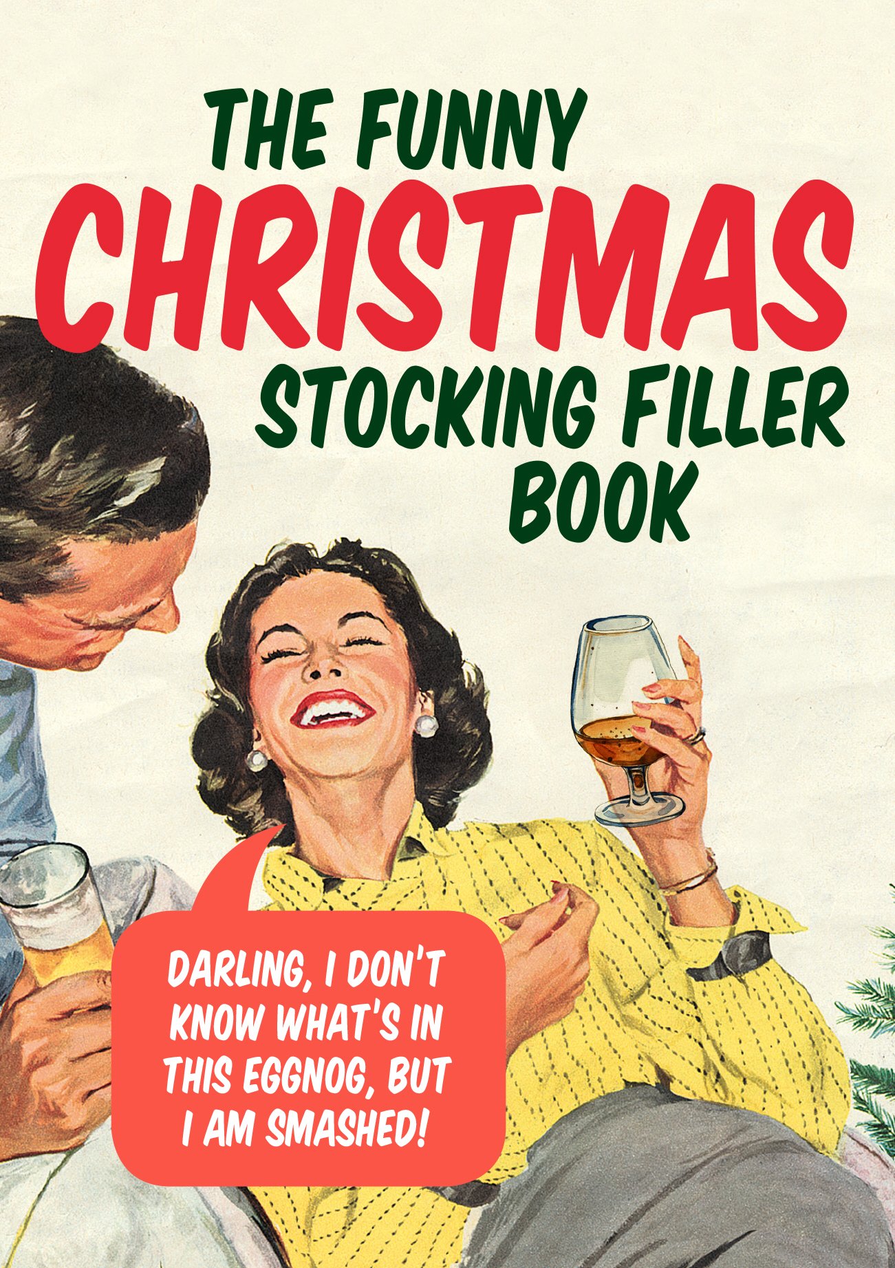 Ebury Publishing The Funny Christmas Stocking Filler Book