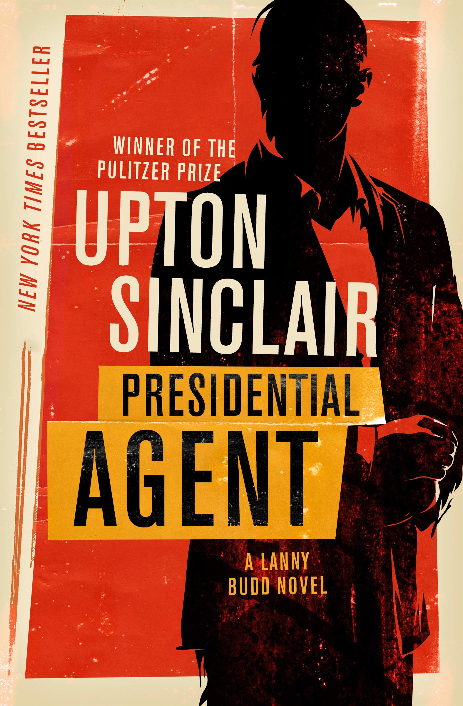 Presidential Agent (The Lanny Budd Novels)