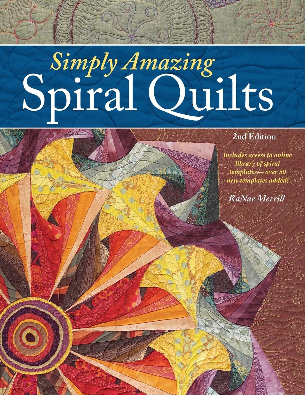 Simply Amazing Spiral Quilts Paperback – March 5, 2015