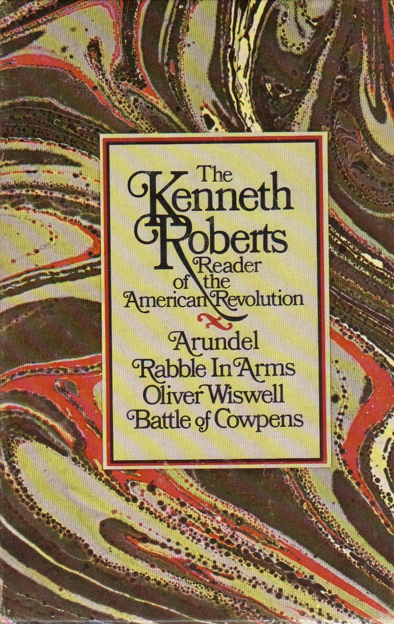 The Kenneth Roberts Reader of the American Revolution (Volumes I - IV) Paperback – January 1, 1976
