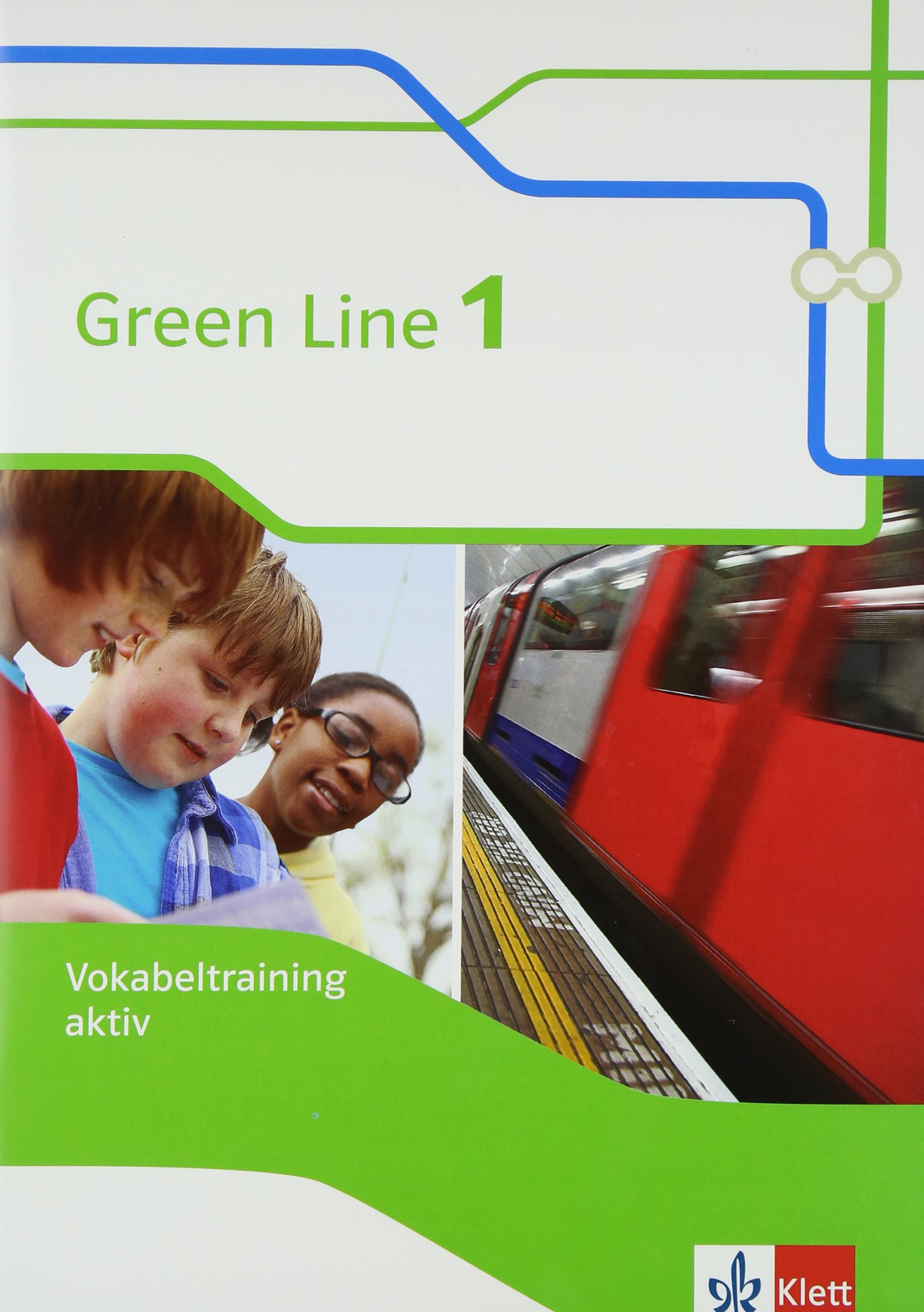 Green Line 1. Vokabeltraining aktiv. Arbeitsheft. Neue Ausgabe