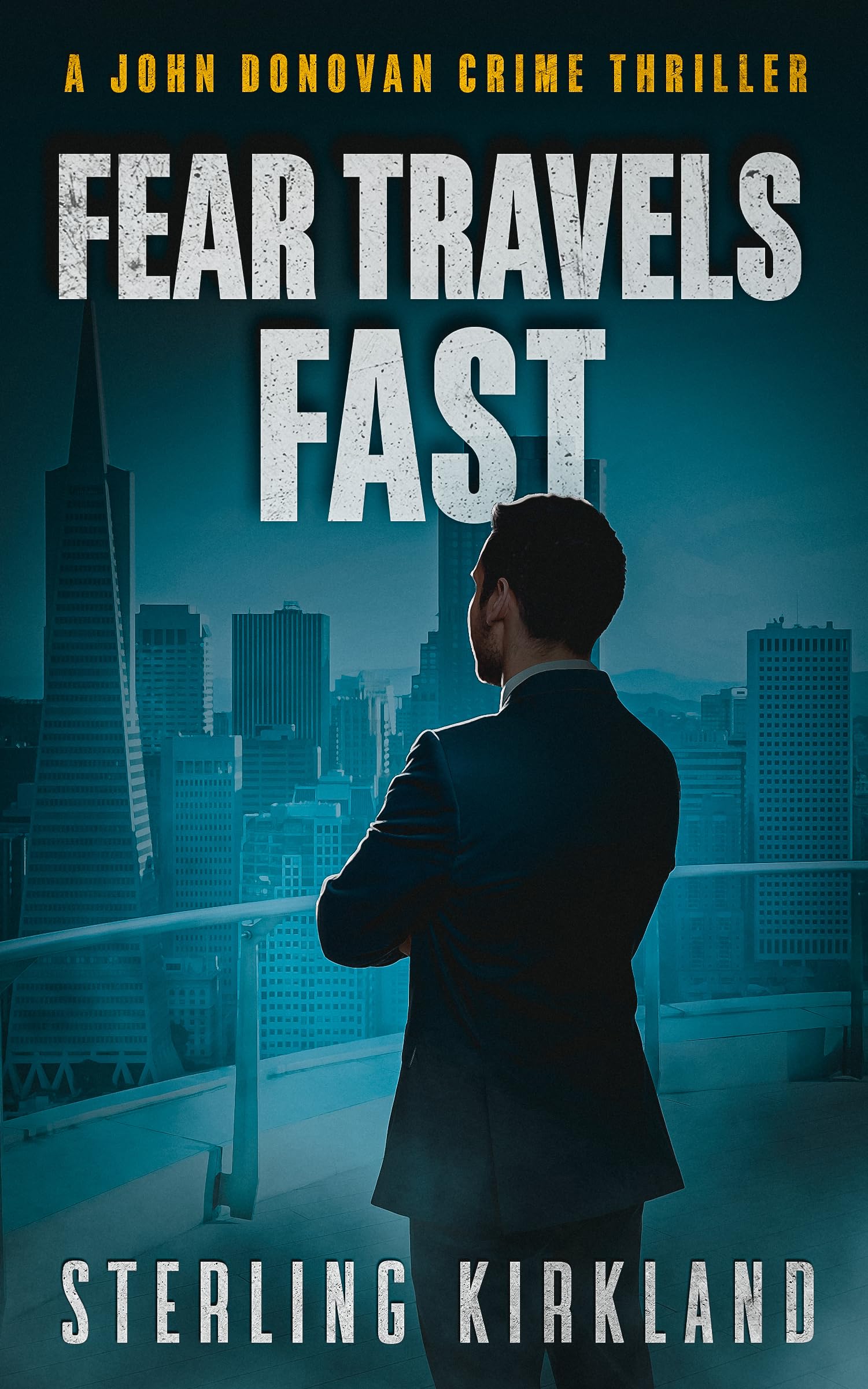Fear Travels Fast: A John Donovan Crime Thriller