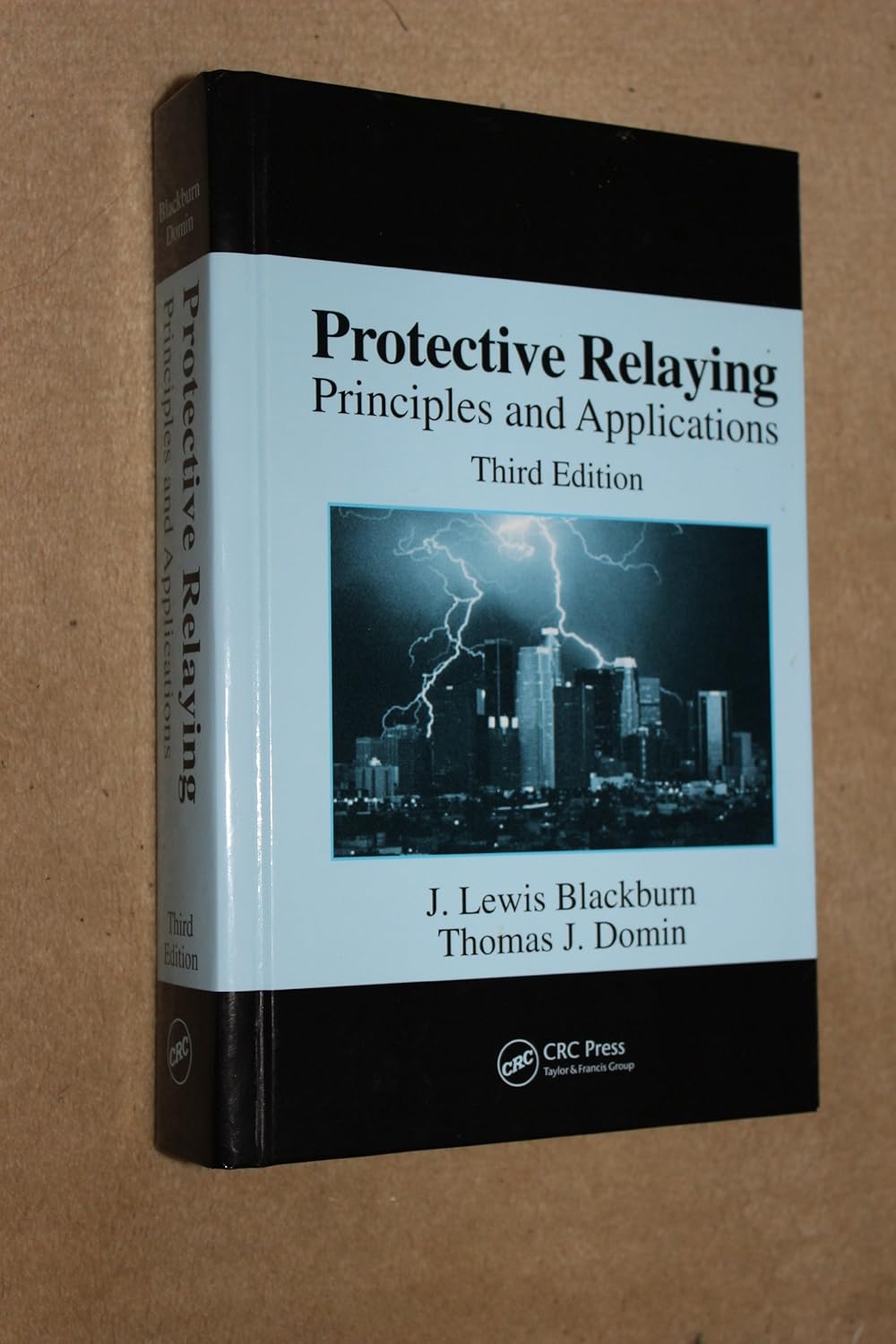 Protective Relaying Principles And Applications (Power Engineering
